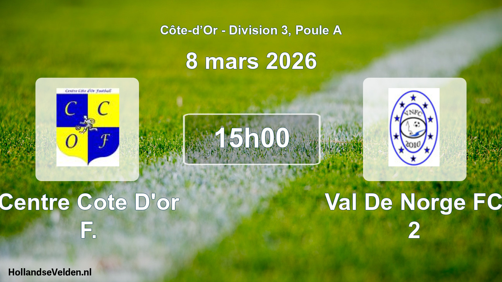 Scheduled Match: Centre Cote D'or F. - Val De Norge FC 2 (8 March 2026)