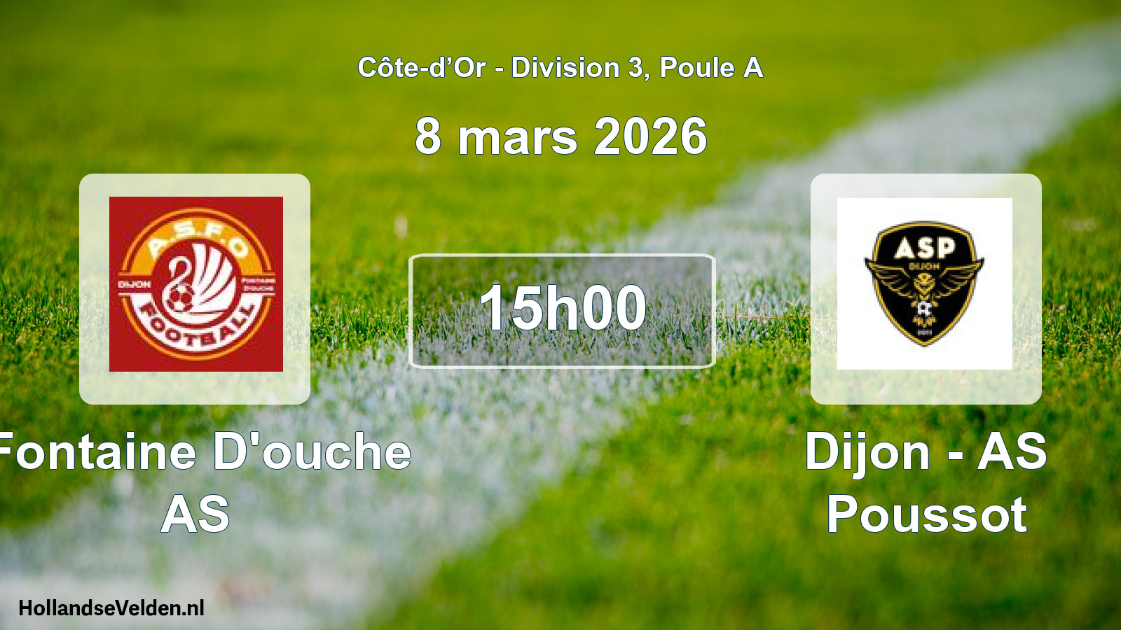 Scheduled Match: Fontaine D'ouche AS - Dijon - AS Poussot (8 March 2026)