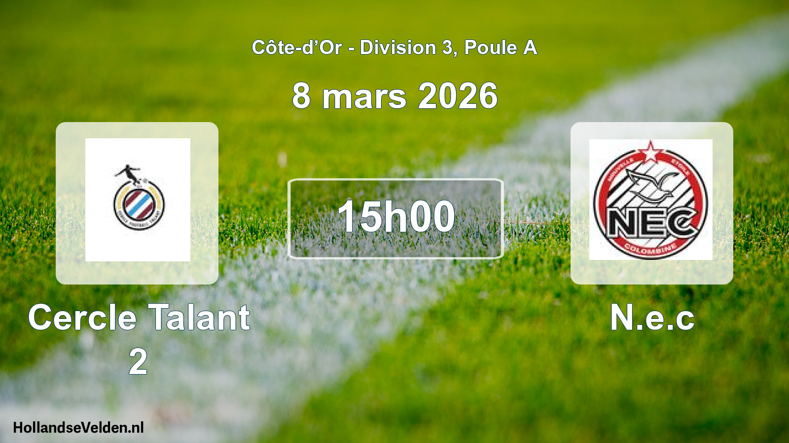 Scheduled Match: Cercle Talant 2 - N.e.c (8 March 2026)