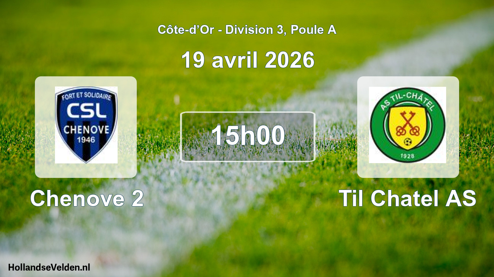 Scheduled Match: Chenove 2 - Til Chatel AS (19 April 2026)