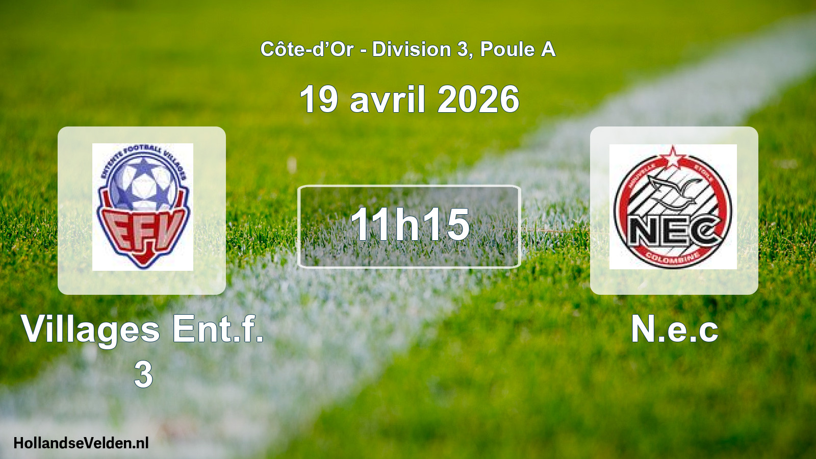 Geplande wedstrijd: Villages Ent.f. 3 - N.e.c (19 april 2026)