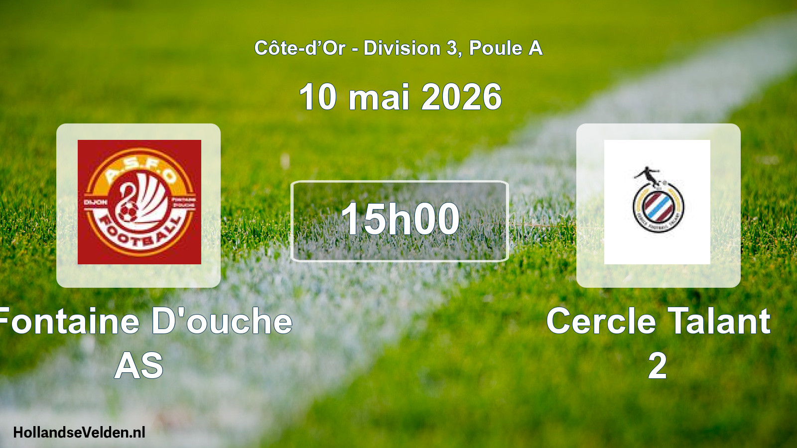 Scheduled Match: Fontaine D'ouche AS - Cercle Talant 2 (10 May 2026)