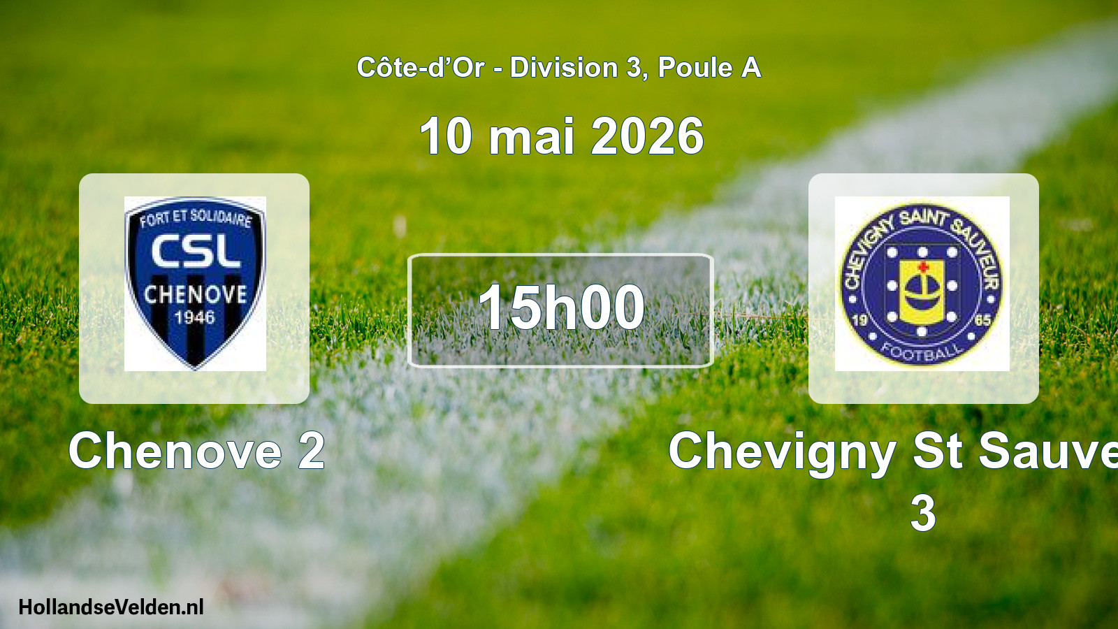 Geplande wedstrijd: Chenove 2 - Chevigny St Sauveur 3 (10 mei 2026)