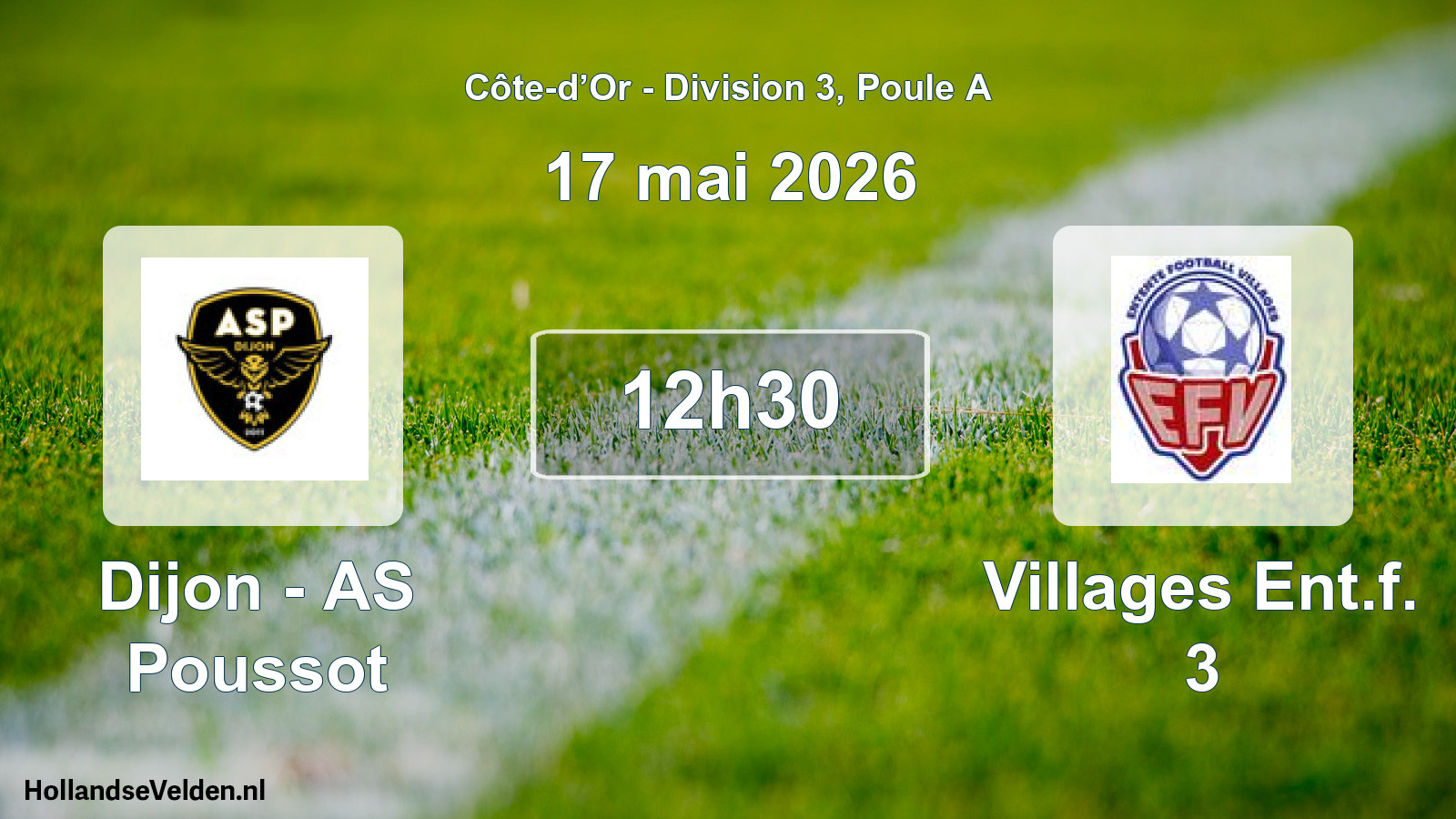 Match programmé: Dijon - AS Poussot - Villages Ent.f. 3 (17 mai 2026)