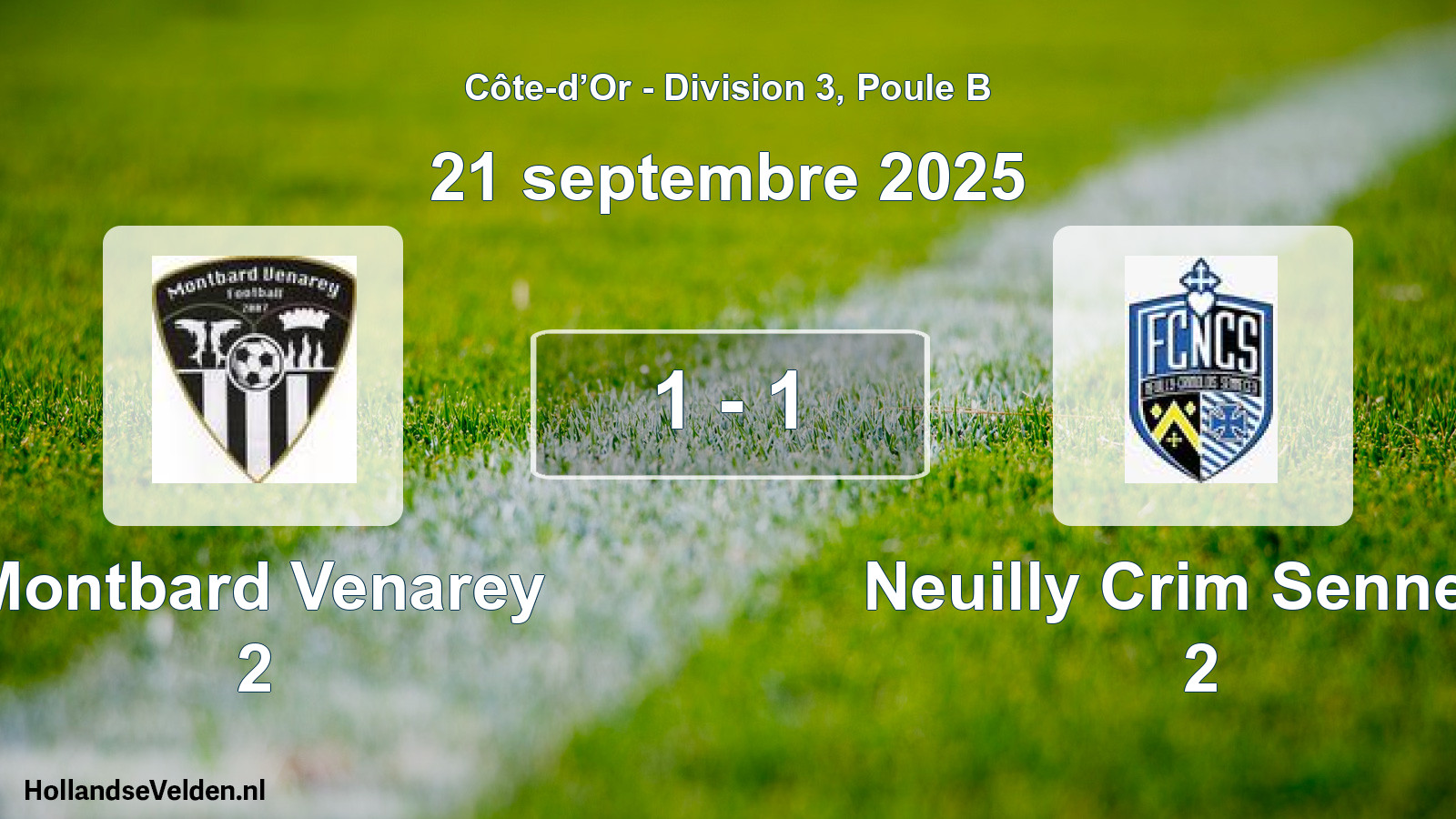 Total number of matches played: Montbard Venarey 2 - Neuilly Crim Sennece 2 1 - 1 (21 September 2025)