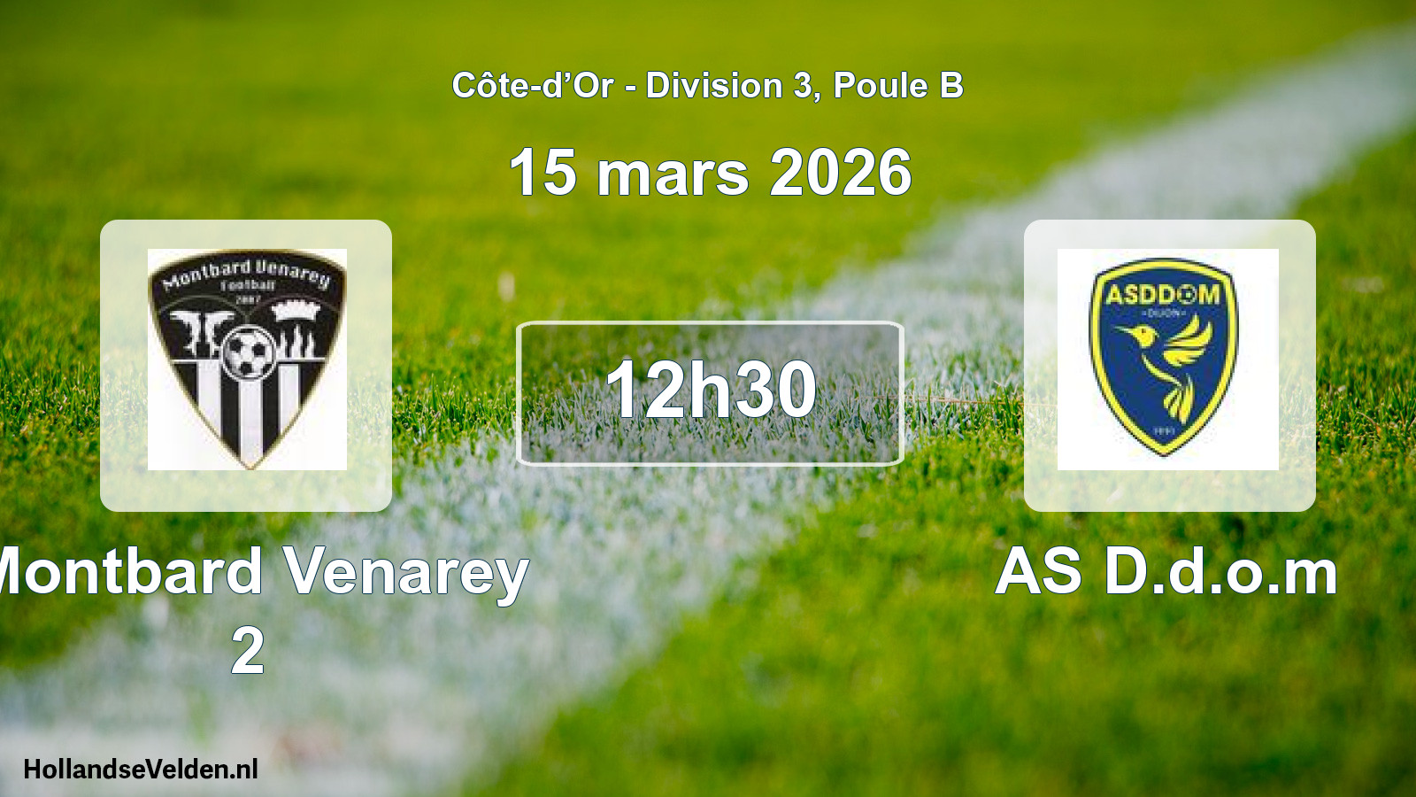 Match programmé: Montbard Venarey 2 - AS D.d.o.m (15 mars 2026)