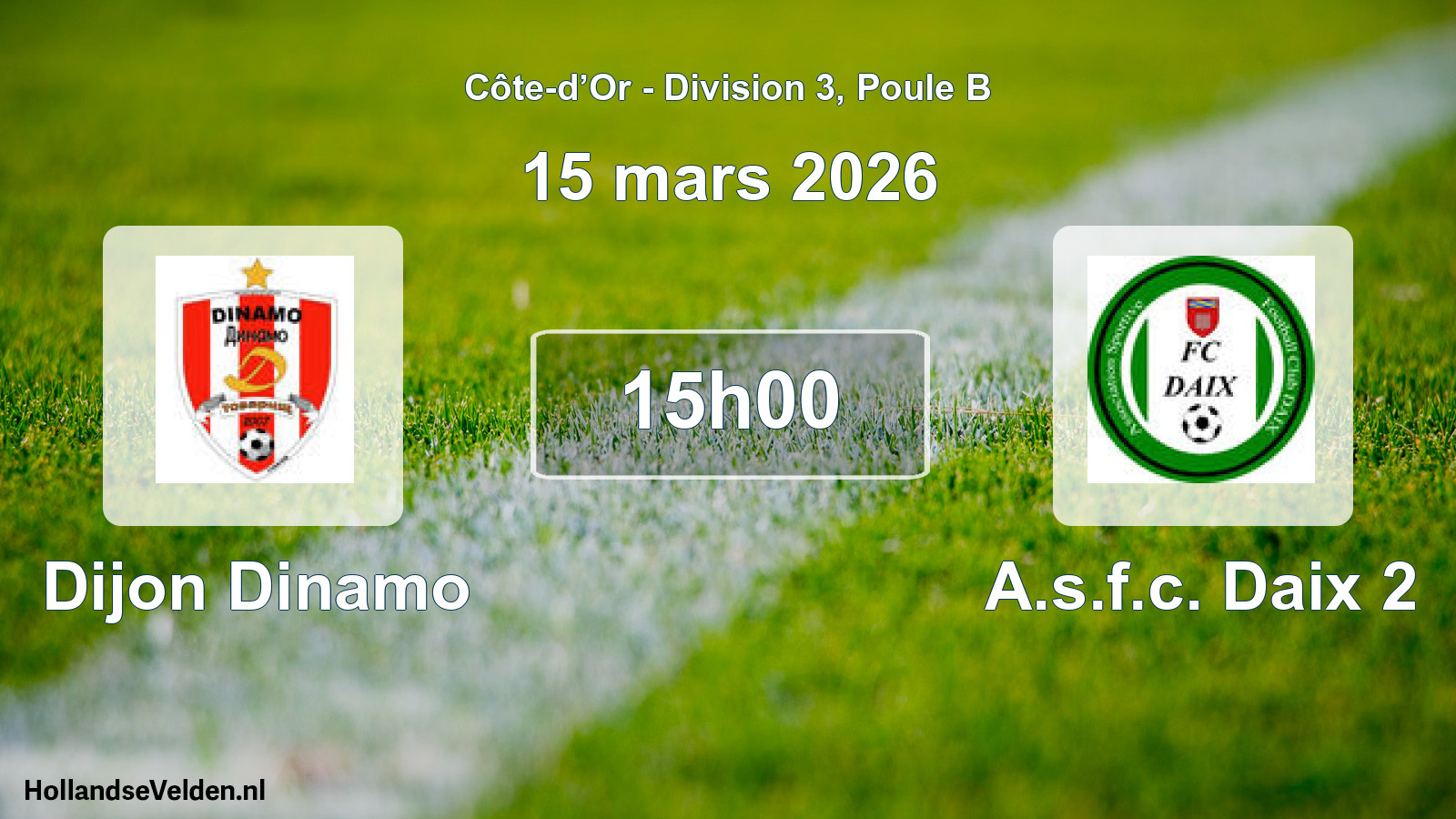 Scheduled Match: Dijon Dinamo - A.s.f.c. Daix 2 (15 March 2026)