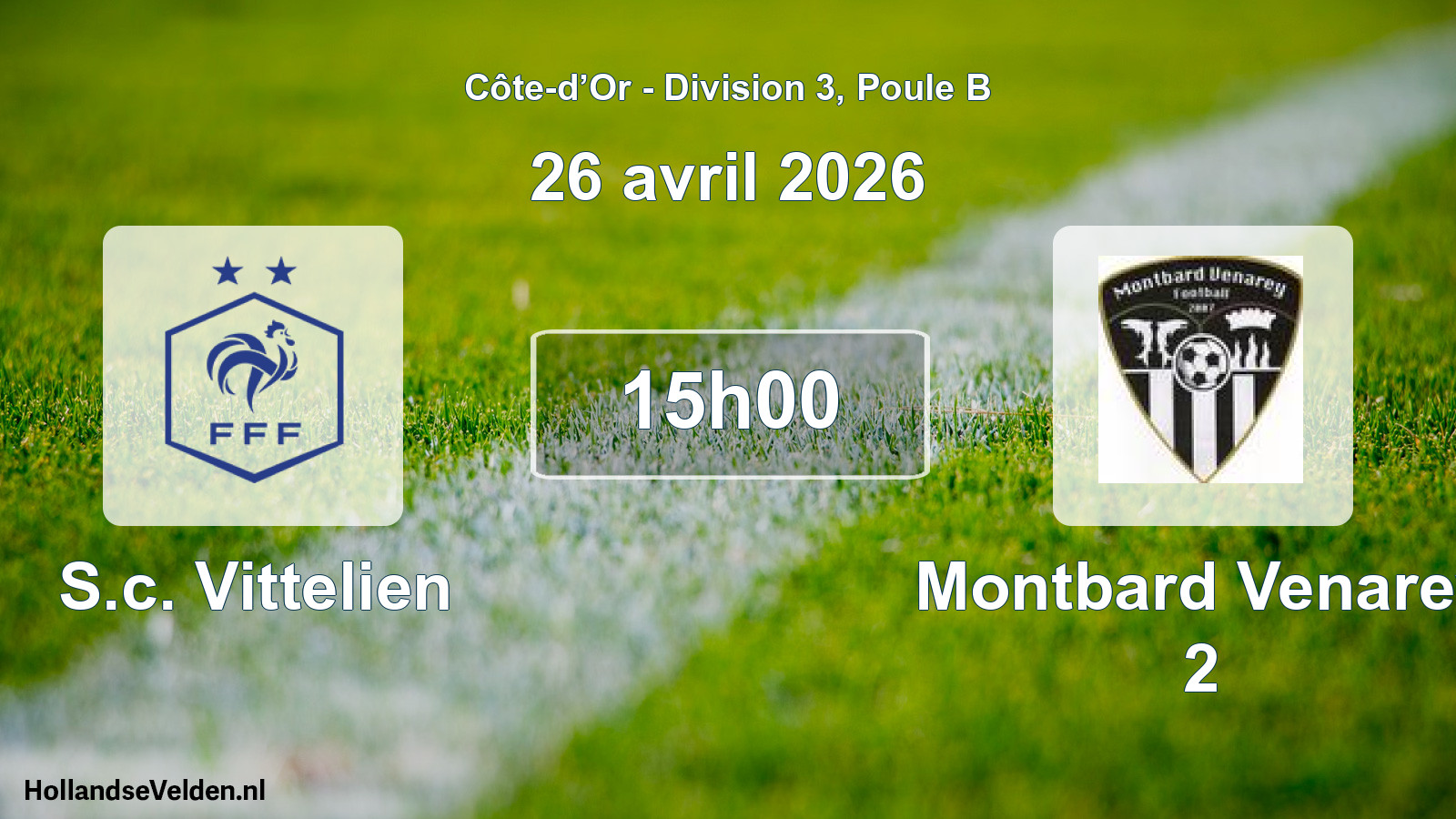 Scheduled Match: S.c. Vittelien - Montbard Venarey 2 (26 April 2026)