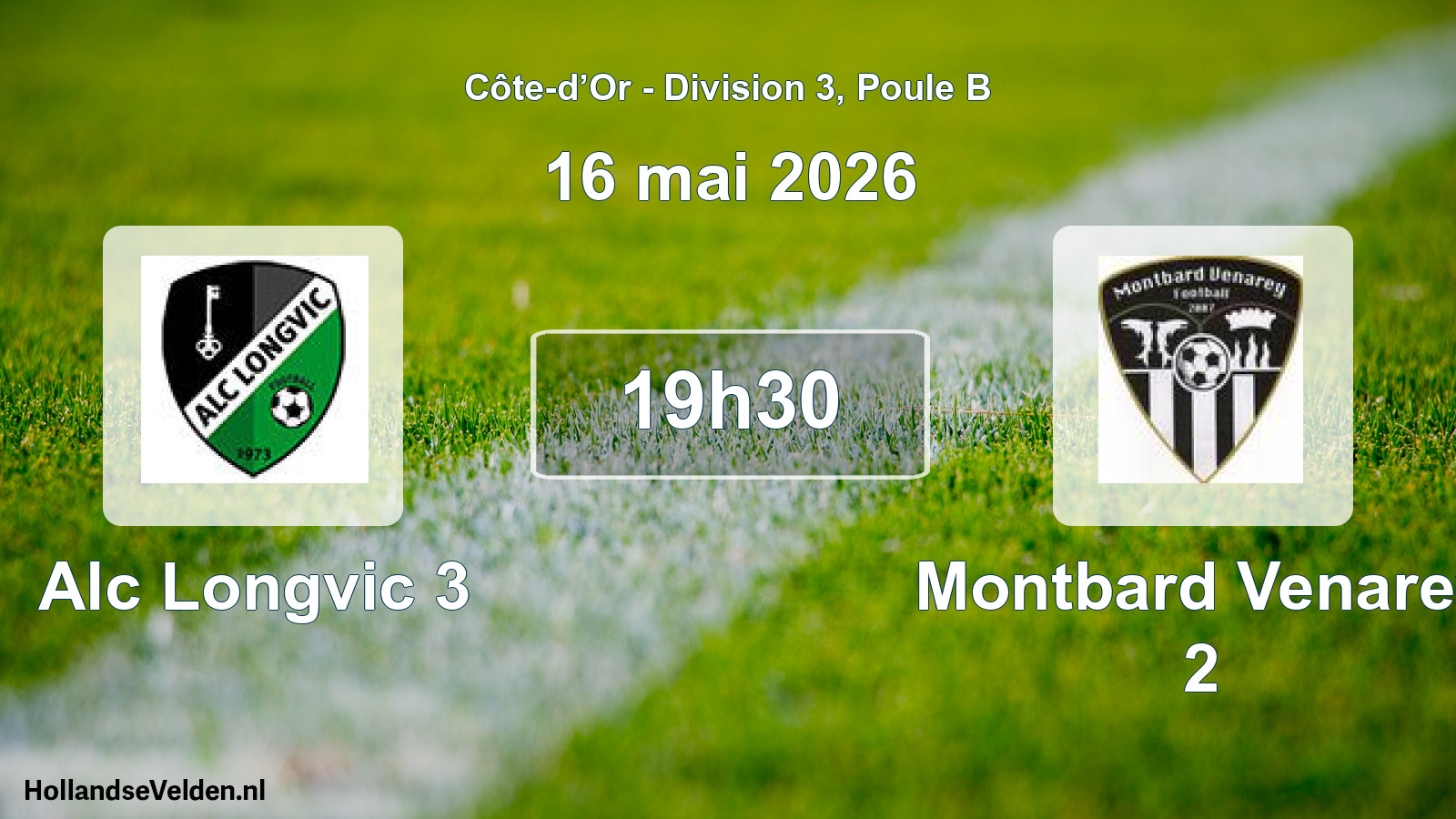 Scheduled Match: Alc Longvic 3 - Montbard Venarey 2 (16 May 2026)
