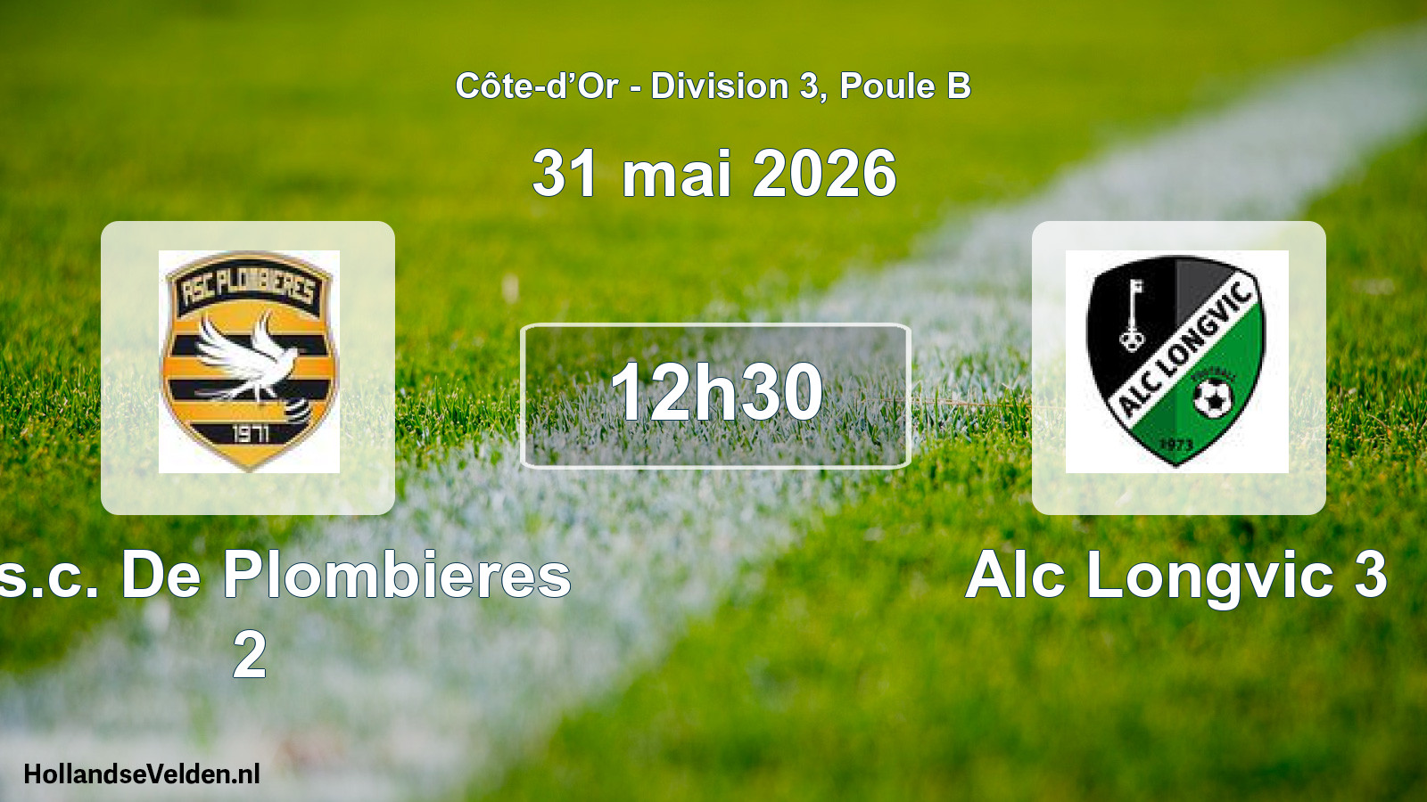 Scheduled Match: A.s.c. De Plombieres 2 - Alc Longvic 3 (31 May 2026)