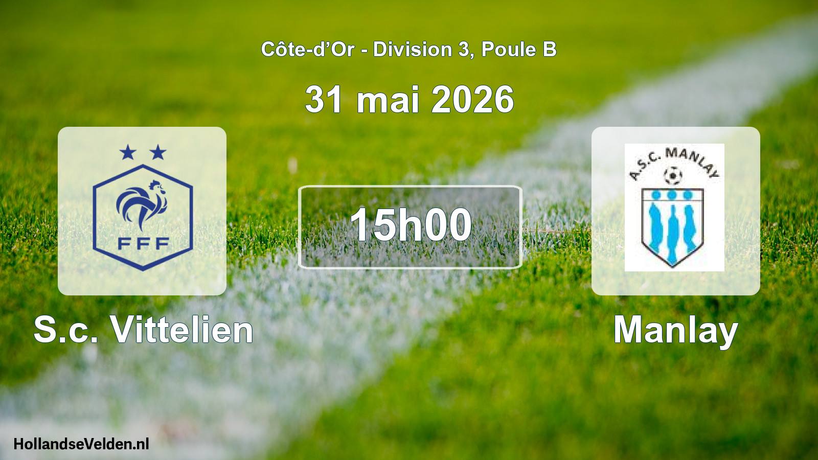 Geplande wedstrijd: S.c. Vittelien - Manlay (31 mei 2026)