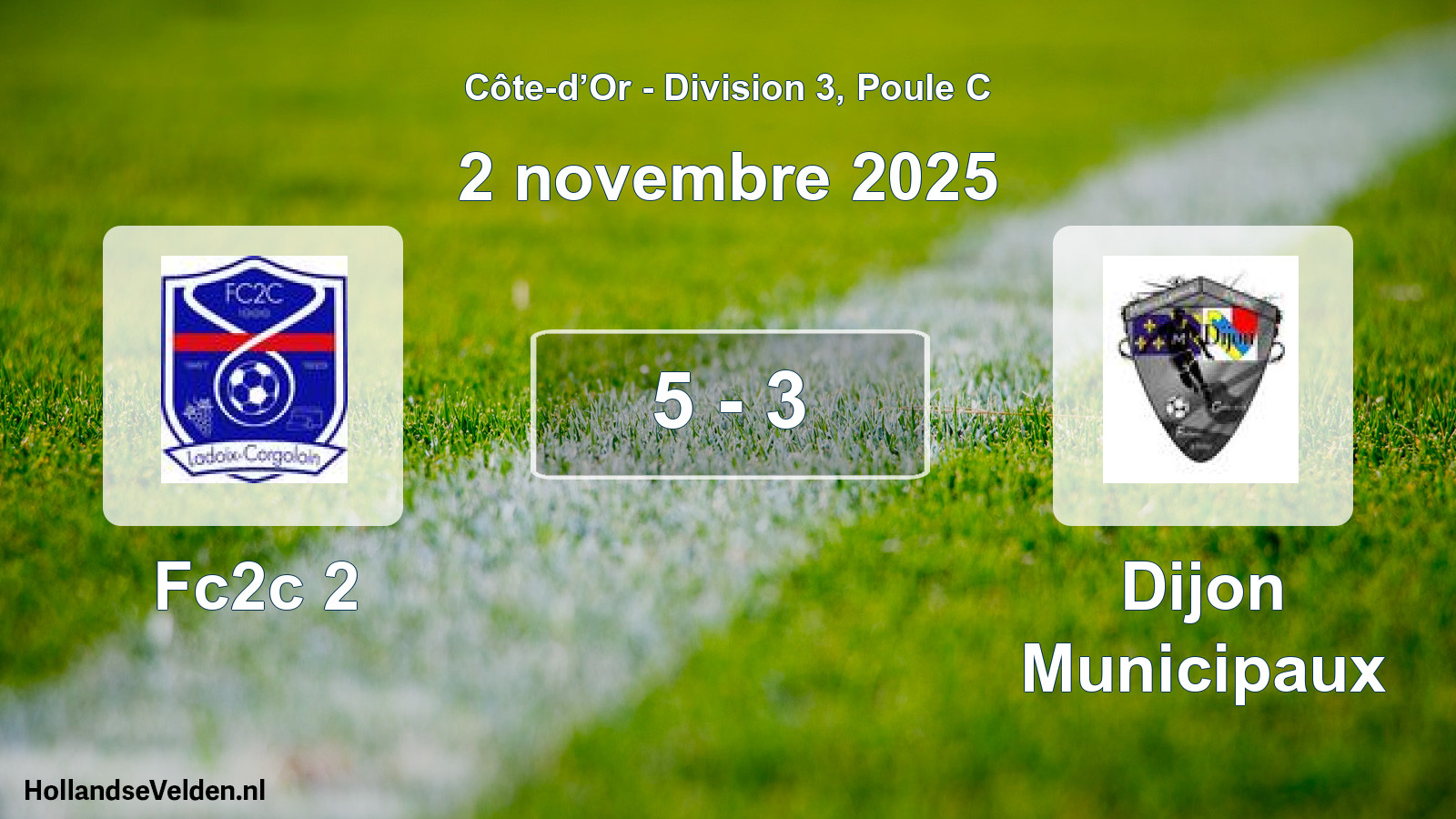 Match joué: Fc2c 2 - Dijon Municipaux 5 - 3 (2 novembre 2025)