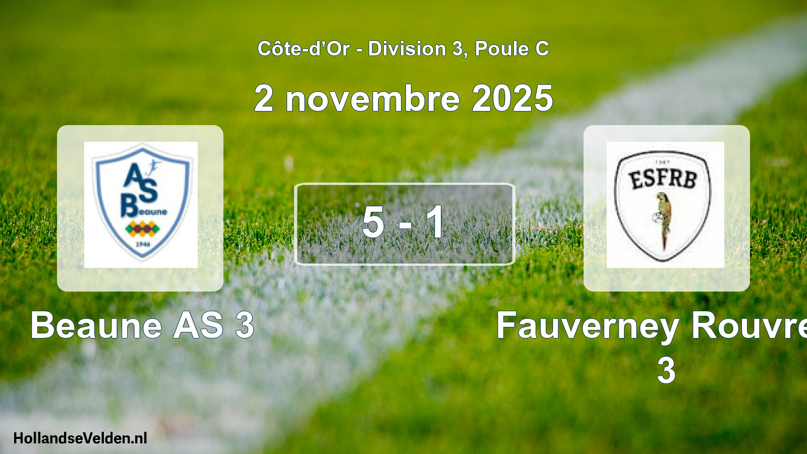 Match joué: Beaune AS 3 - Fauverney Rouvres 3 5 - 1 (2 novembre 2025)