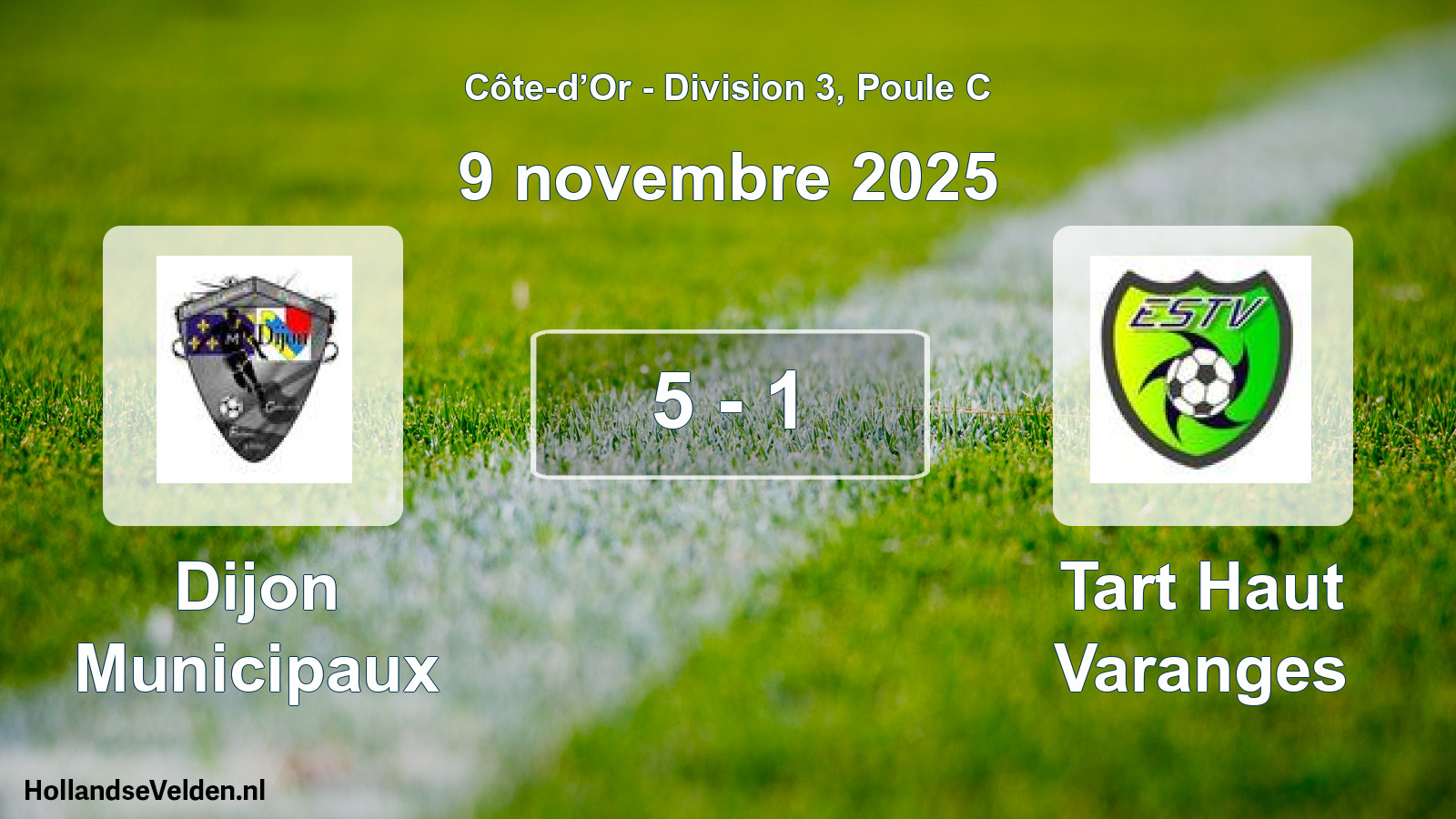 Match joué: Dijon Municipaux - Tart Haut Varanges 5 - 1 (9 novembre 2025)