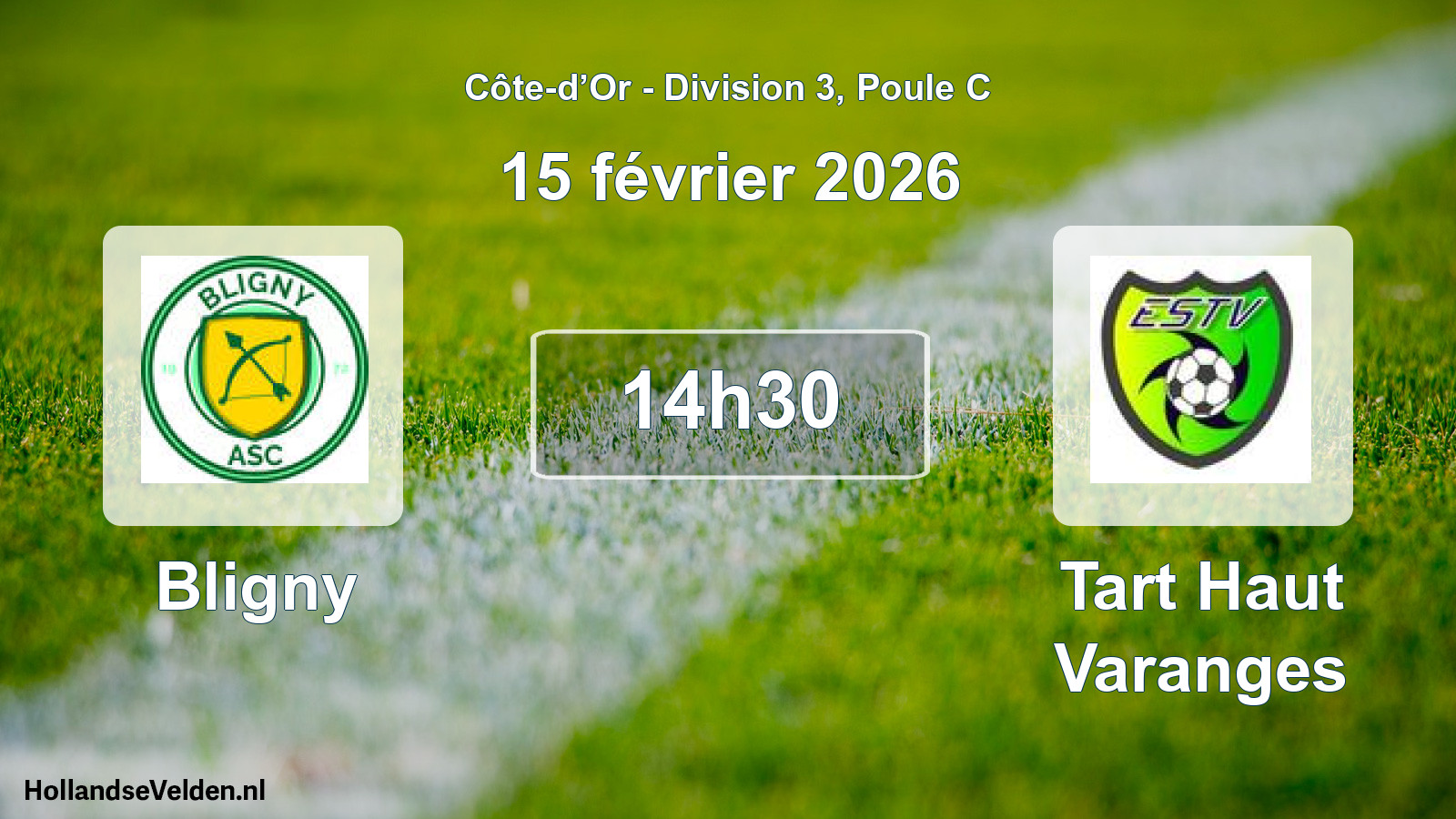 Scheduled Match: Bligny - Tart Haut Varanges (15 February 2026)