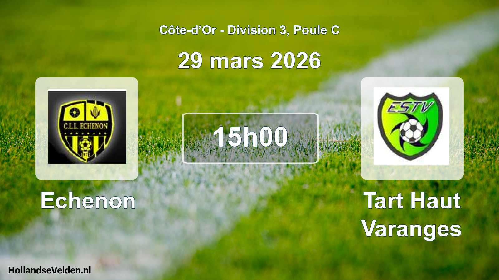 Match programmé: Echenon - Tart Haut Varanges (29 mars 2026)