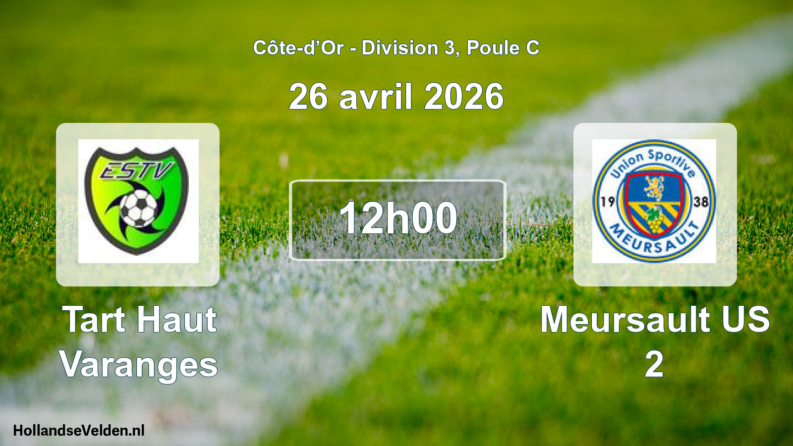 Scheduled Match: Tart Haut Varanges - Meursault US 2 (26 April 2026)
