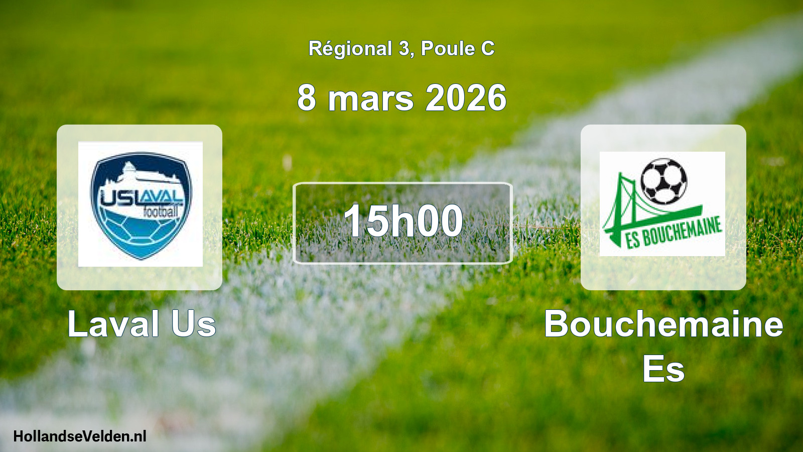 Scheduled Match: Laval Us - Bouchemaine Es (8 March 2026)