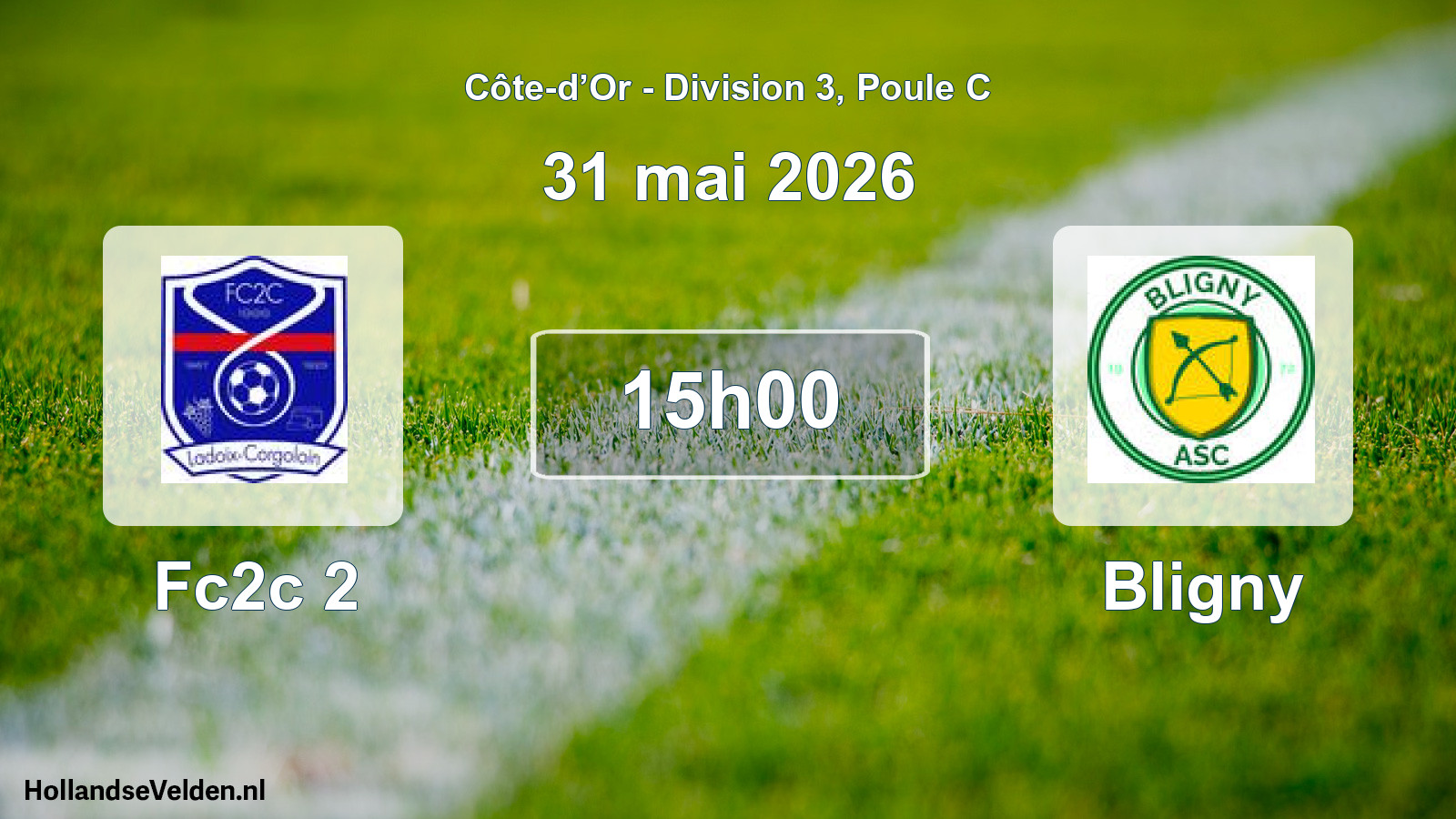 Match programmé: Fc2c 2 - Bligny (31 mai 2026)