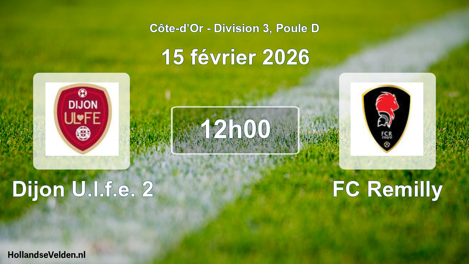 Scheduled Match: Dijon U.l.f.e. 2 - FC Remilly (15 February 2026)