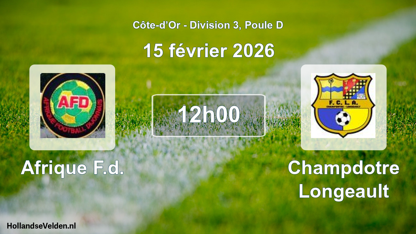 Match programmé: Afrique F.d. - Champdotre Longeault (15 février 2026)