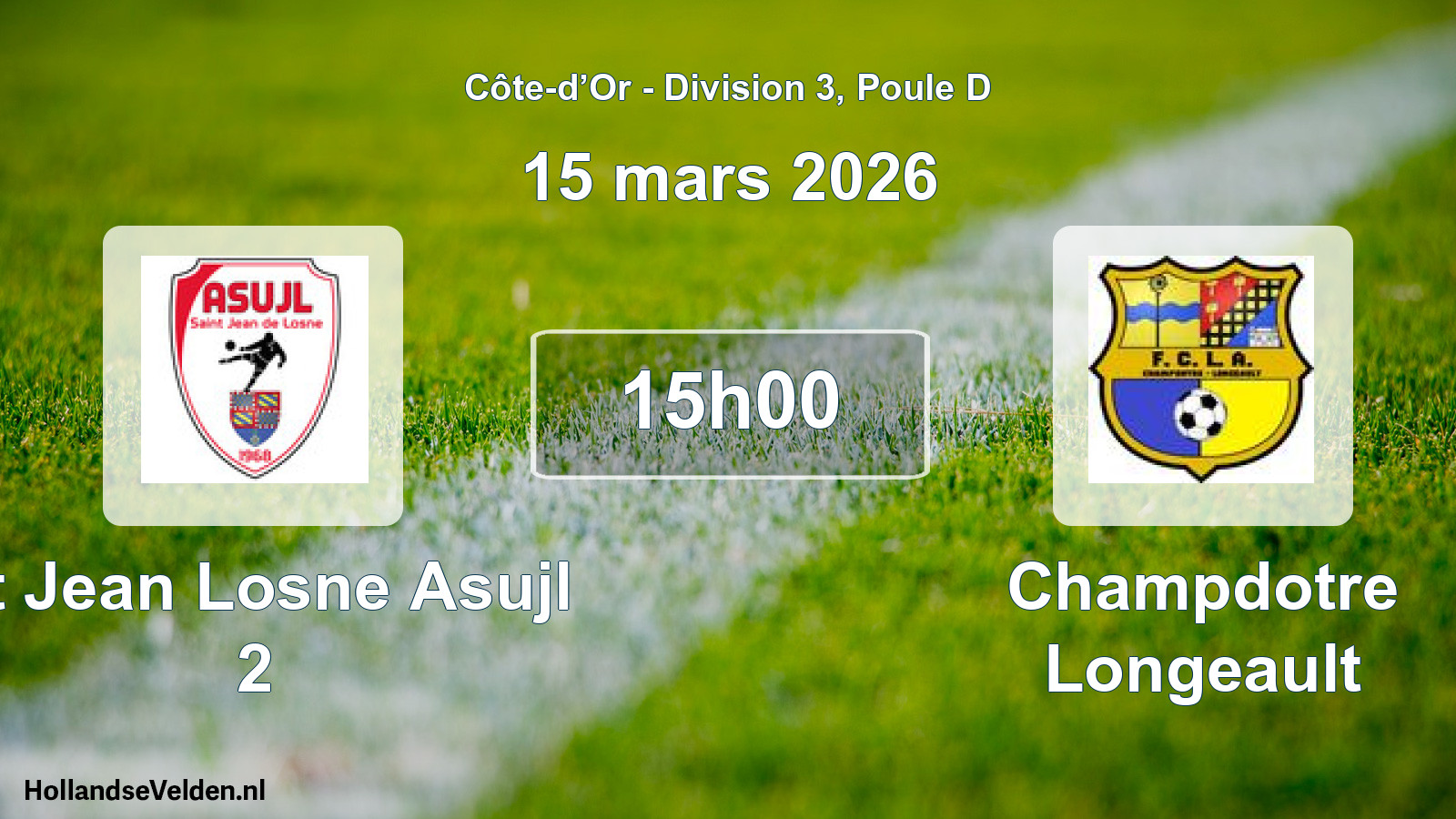 Match programmé: St Jean Losne Asujl 2 - Champdotre Longeault (15 mars 2026)