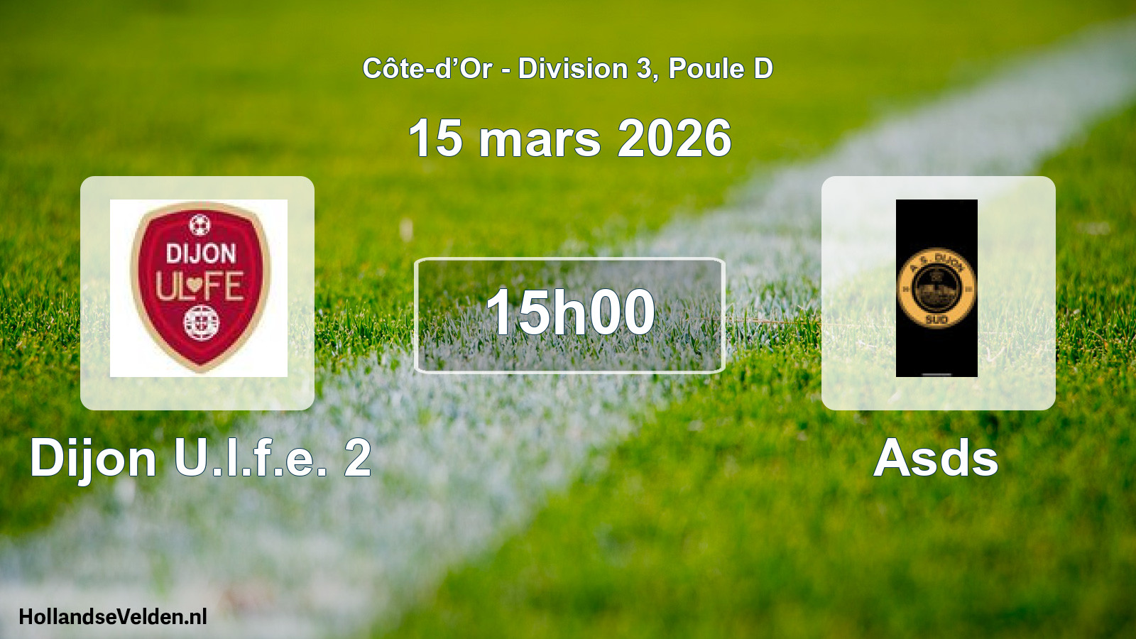 Match programmé: Dijon U.l.f.e. 2 - Asds (15 mars 2026)