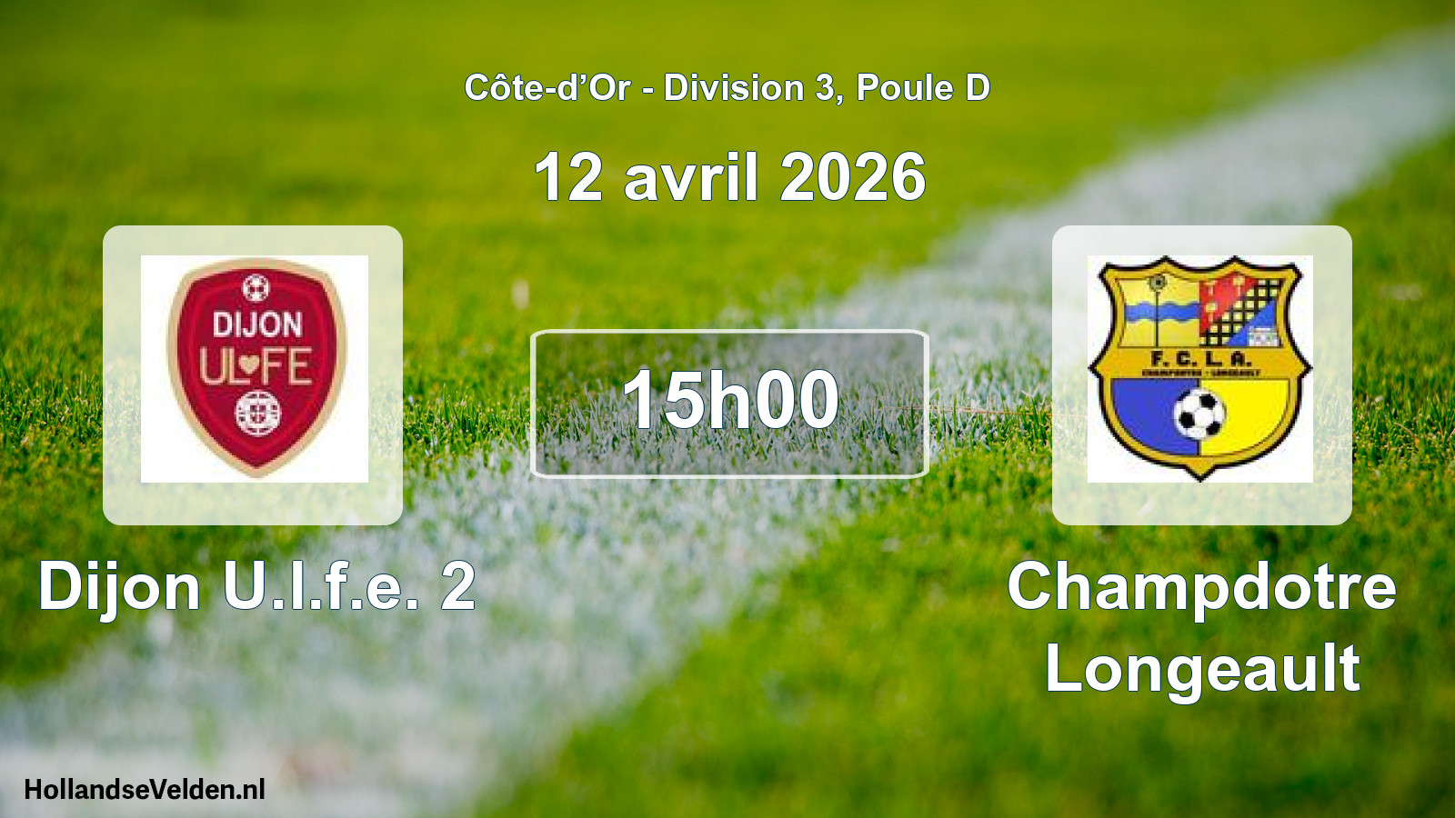 Match programmé: Dijon U.l.f.e. 2 - Champdotre Longeault (12 avril 2026)