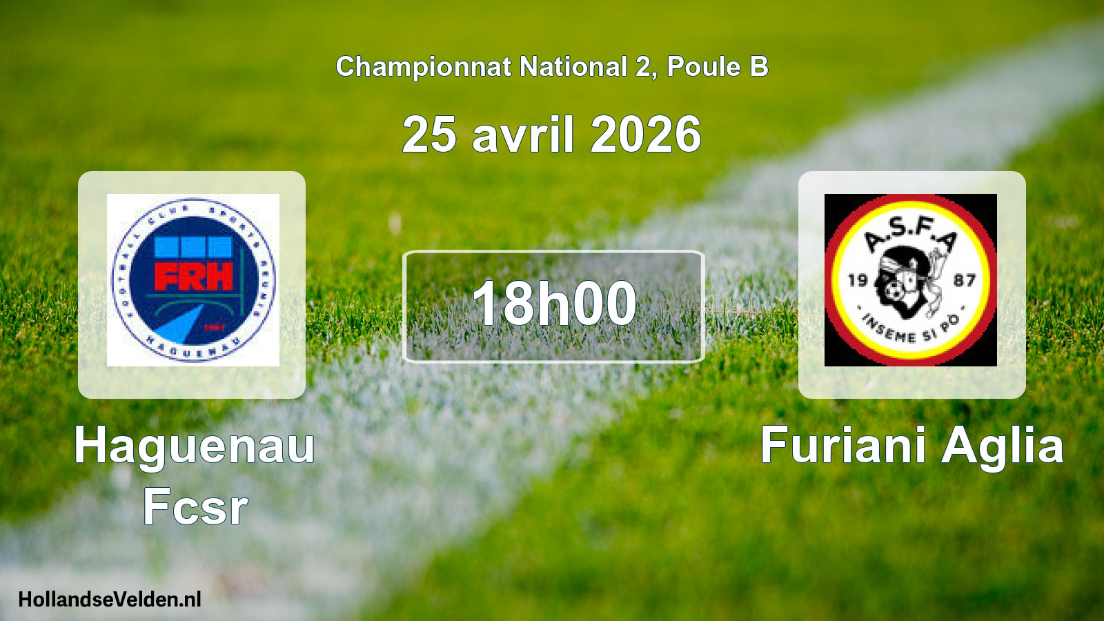 Geplande wedstrijd: Haguenau Fcsr - Furiani Aglia (25 april 2026)