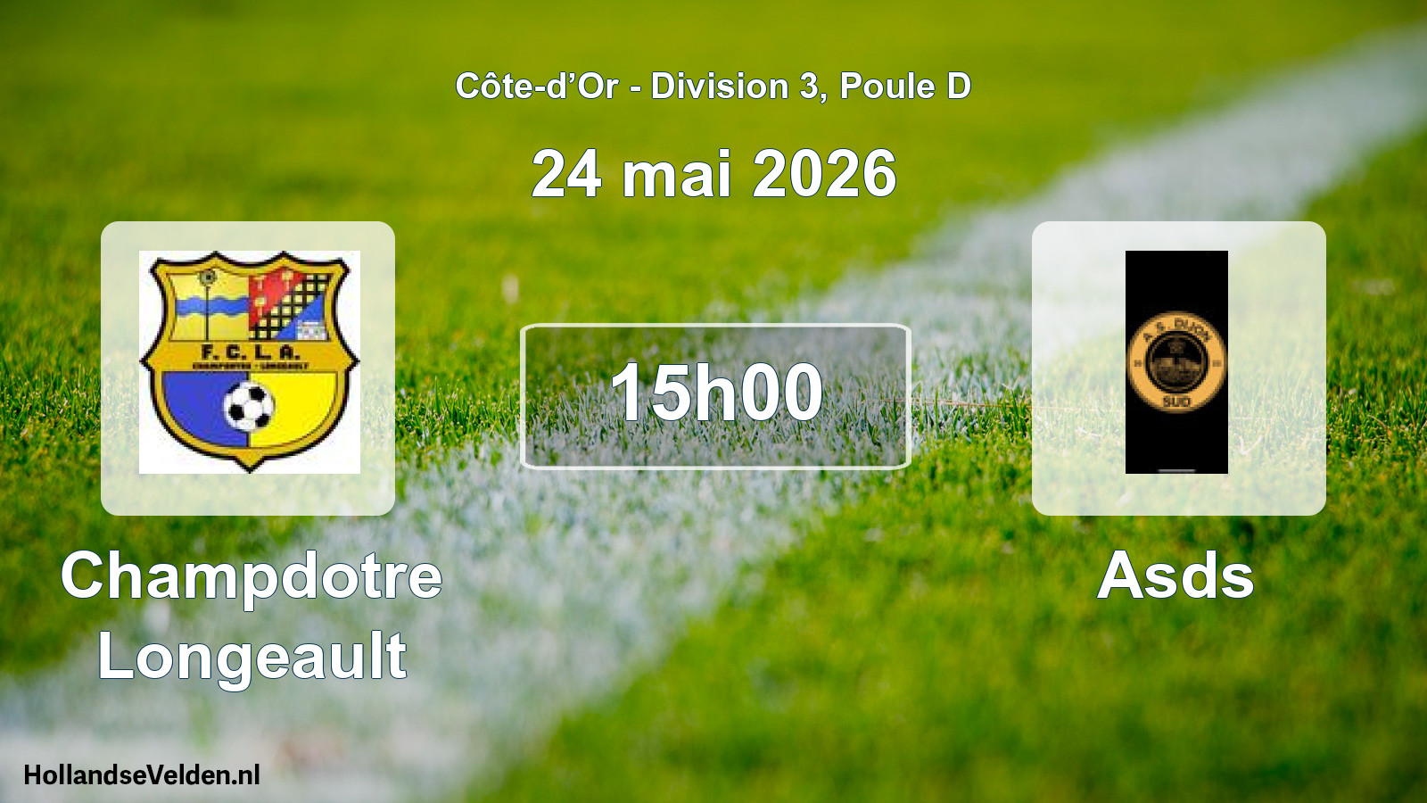 Geplande wedstrijd: Champdotre Longeault - Asds (24 mei 2026)