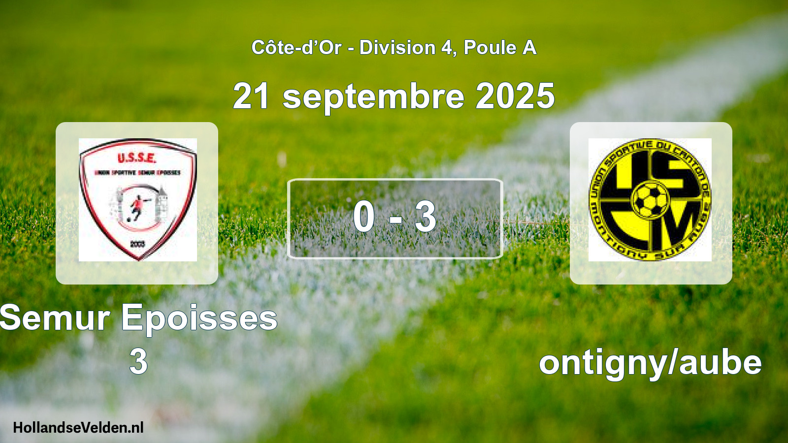 Total number of matches played: Semur Epoisses 3 - Montigny/aube 0 - 3 (21 September 2025)