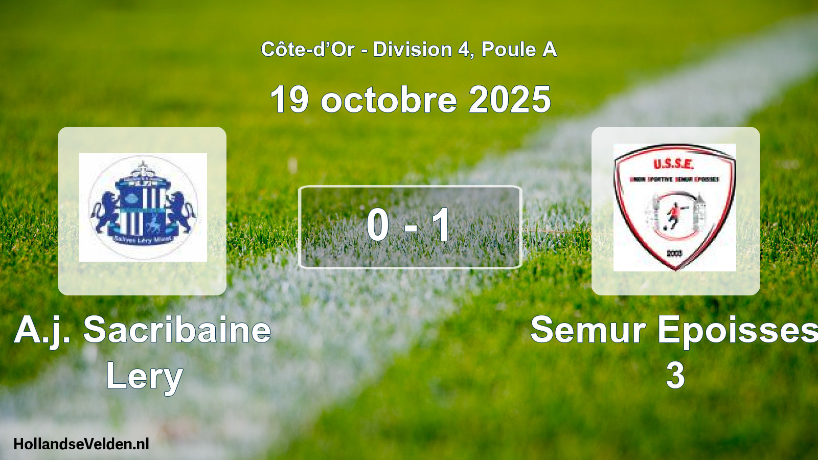Match joué: A.j. Sacribaine Lery - Semur Epoisses 3 0 - 1 (19 octobre 2025)