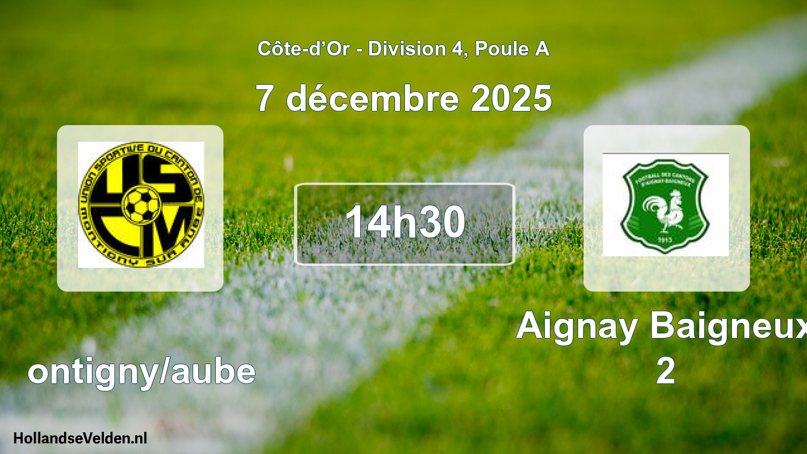 Scheduled Match: Montigny/aube - Aignay Baigneux 2 (7 December 2025)