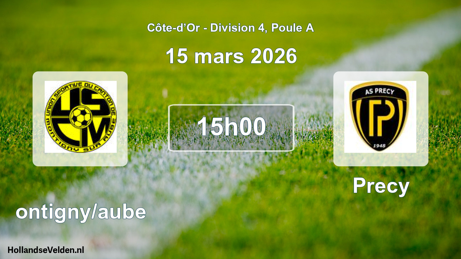 Match programmé: Montigny/aube - Precy (15 mars 2026)