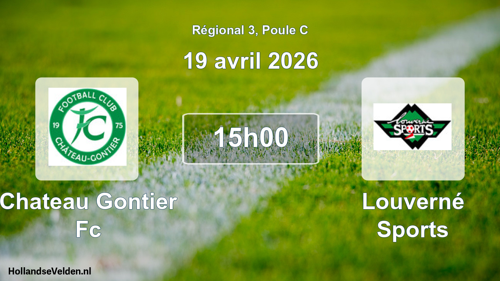 Geplande wedstrijd: Chateau Gontier Fc - Louverné Sports (19 avril 2026)