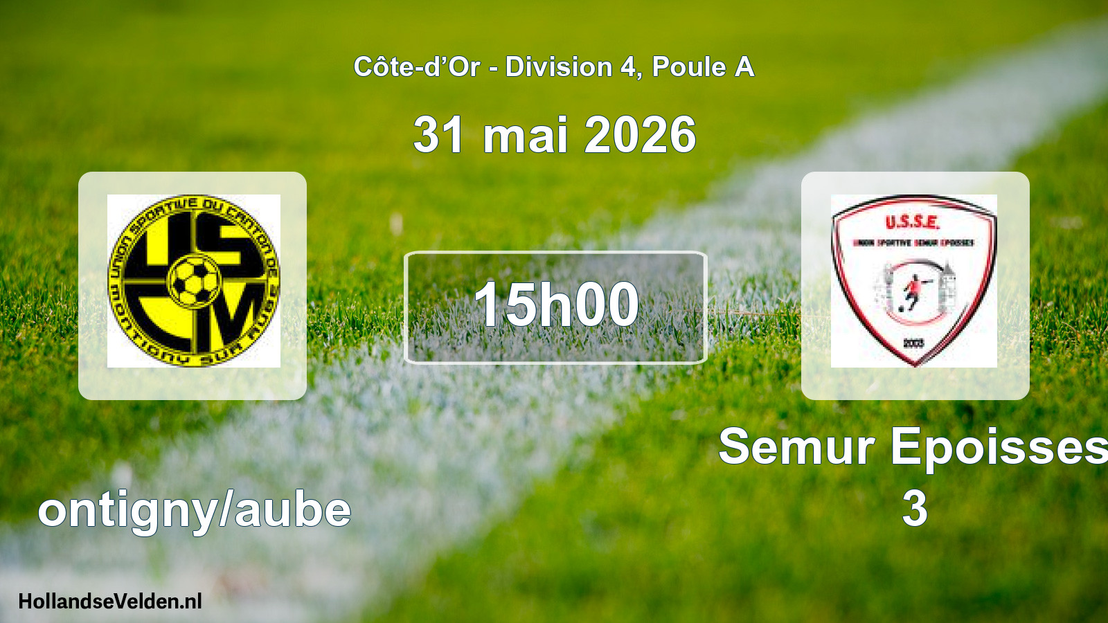 Match programmé: Montigny/aube - Semur Epoisses 3 (31 mai 2026)