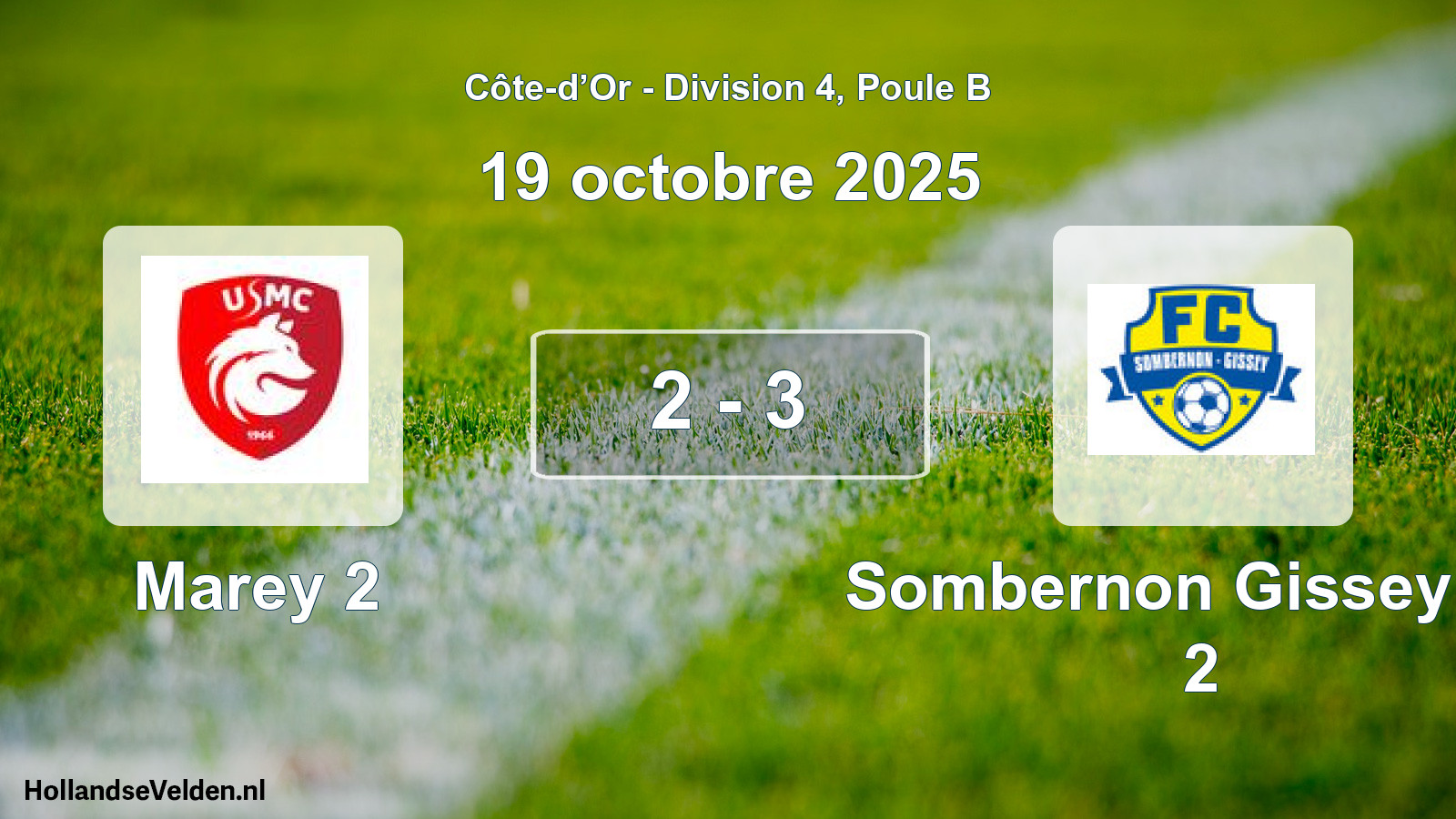 Match joué: Marey 2 - Sombernon Gissey FC 2 2 - 3 (19 octobre 2025)