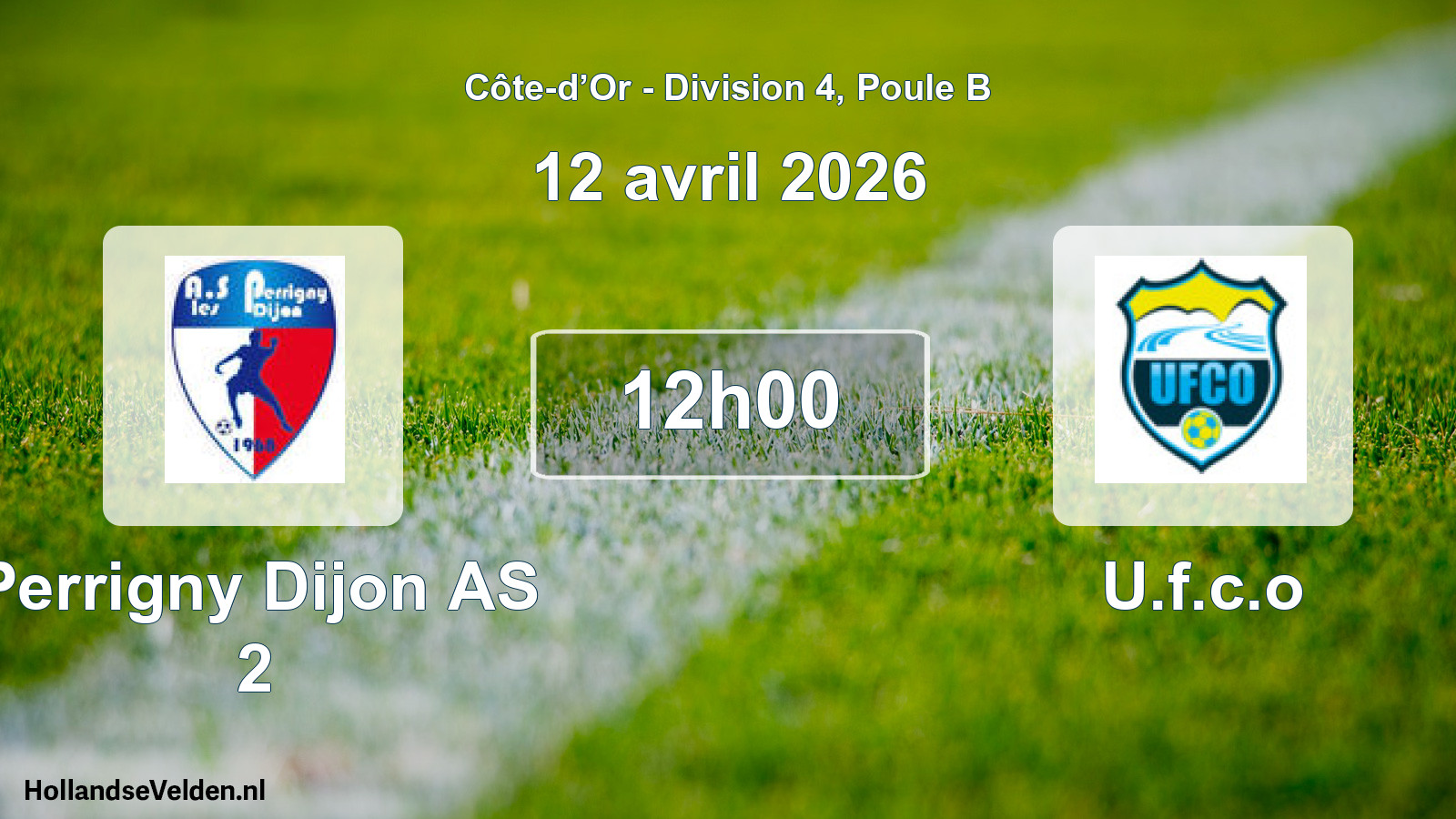 Geplande wedstrijd: Perrigny Dijon AS 2 - U.f.c.o (12 april 2026)