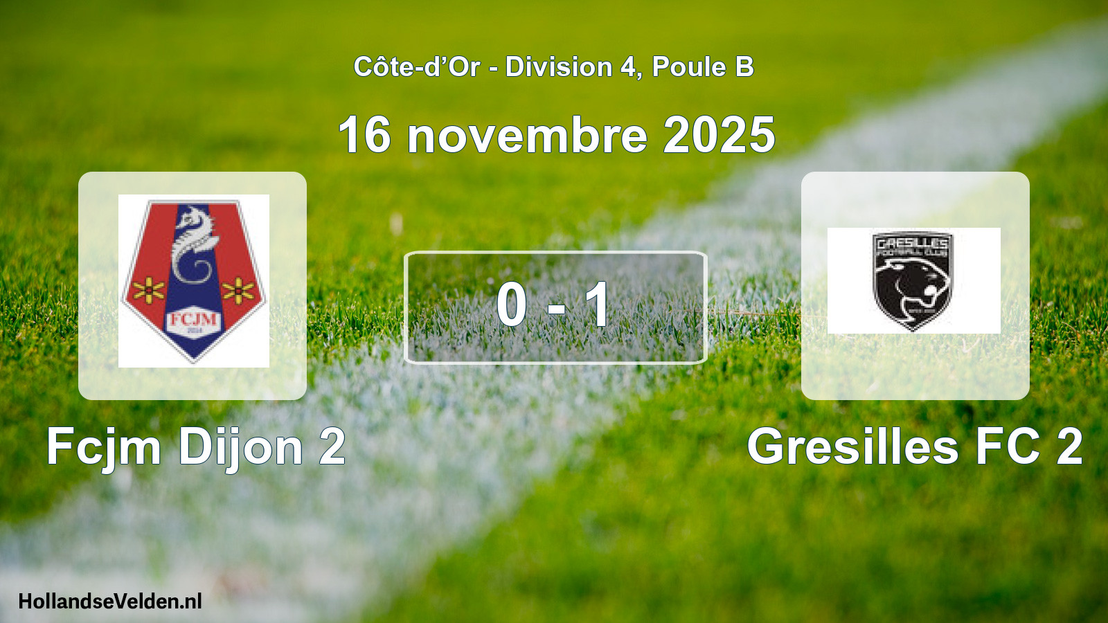 Match joué: Fcjm Dijon 2 - Gresilles FC 2 0 - 1 (16 novembre 2025)