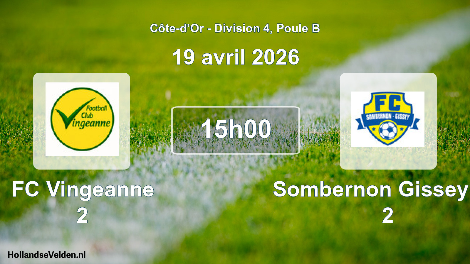 Match programmé: FC Vingeanne 2 - Sombernon Gissey FC 2 (19 avril 2026)