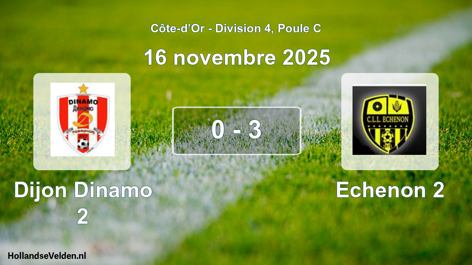 Total number of matches played: Dijon Dinamo 2 - Echenon 2 0 - 3 (16 November 2025)