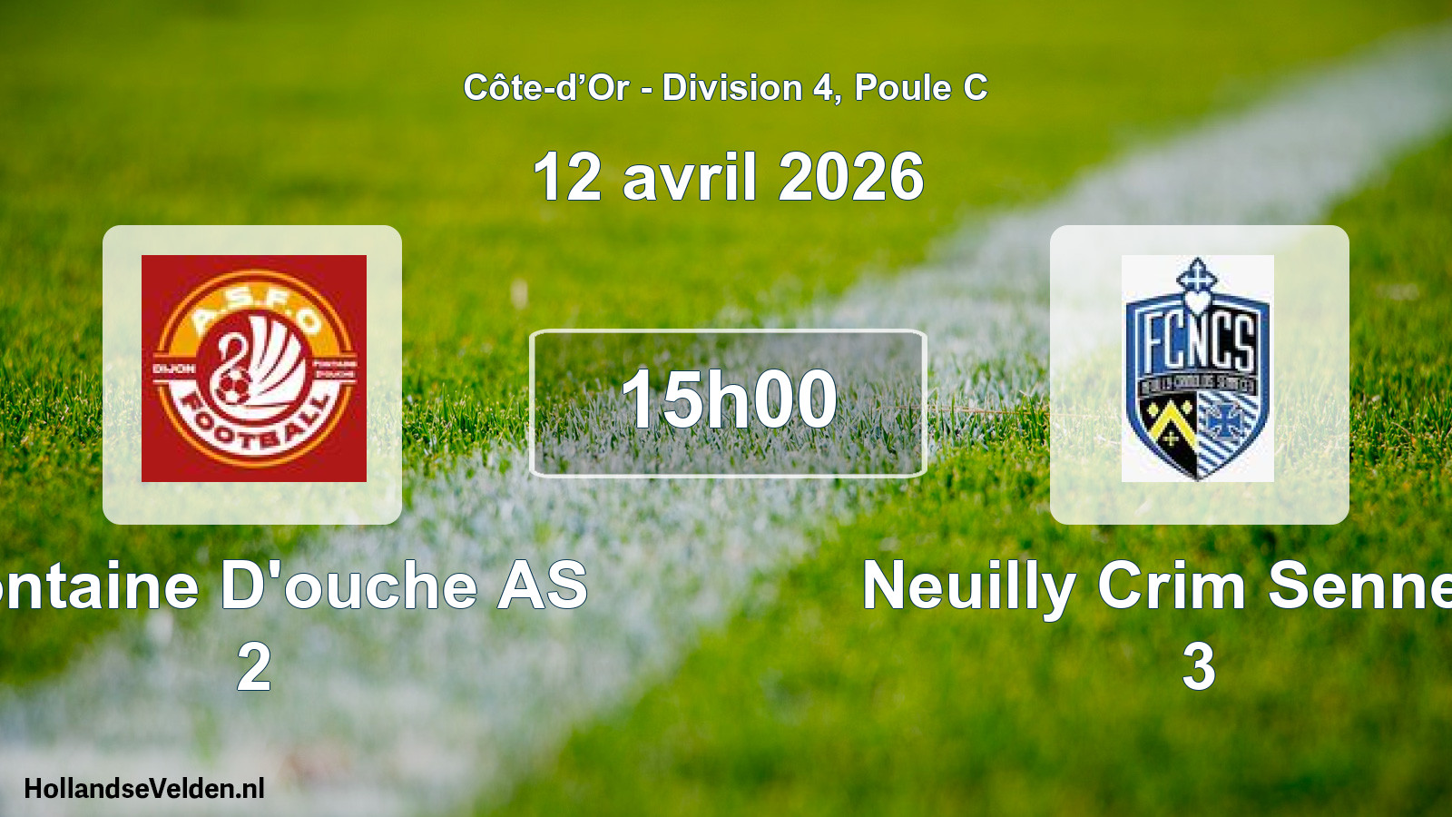 Scheduled Match: Fontaine D'ouche AS 2 - Neuilly Crim Sennece 3 (12 April 2026)