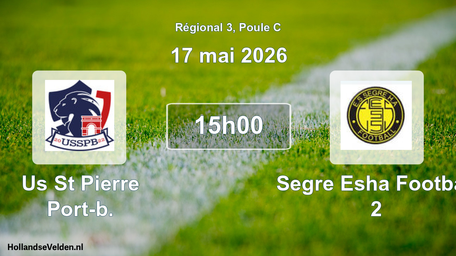 Geplande wedstrijd: Us St Pierre Port-b. - Segre Esha Football 2 (17 mei 2026)
