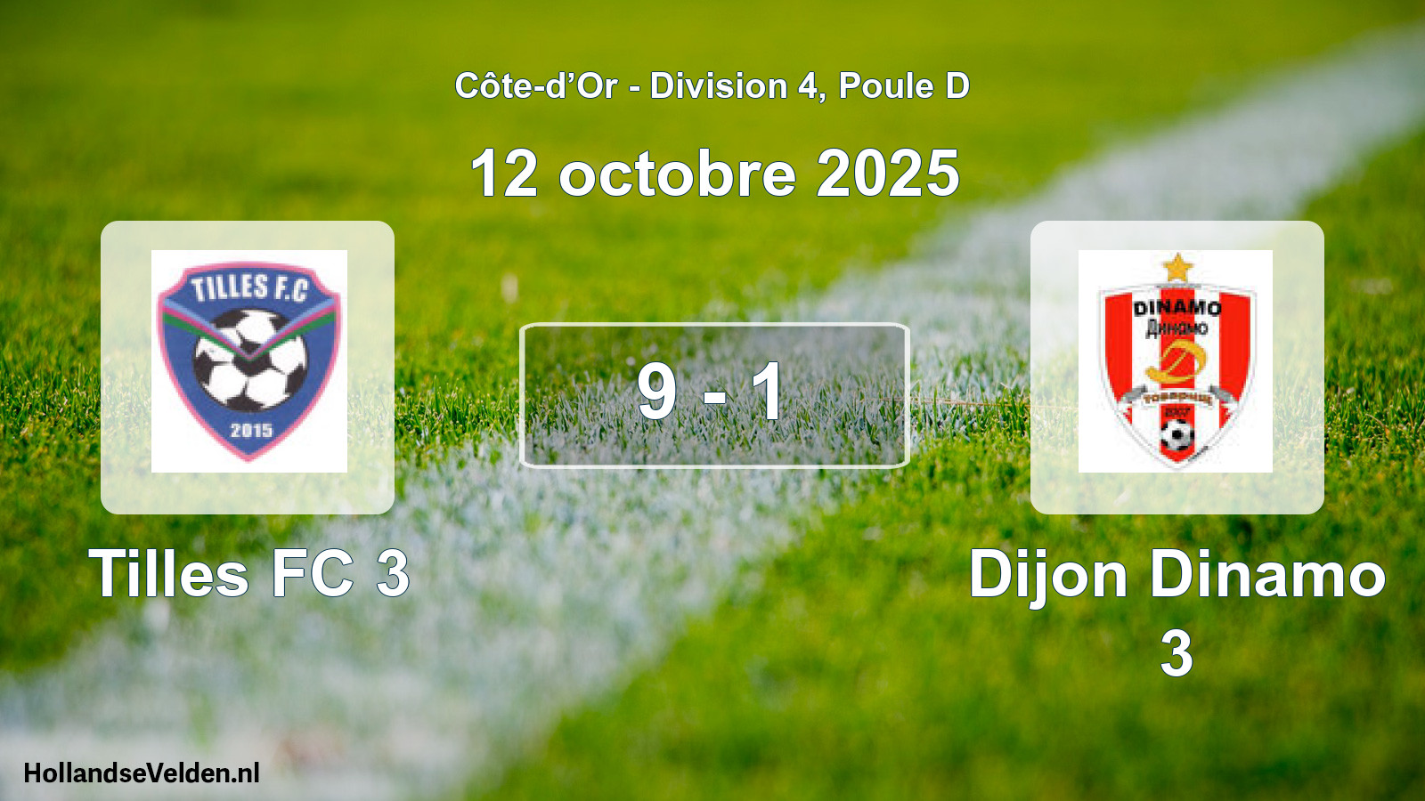 Gespeelde wedstrijd: Tilles FC 3 - Dijon Dinamo 3 9 - 1 (12 oktober 2025)