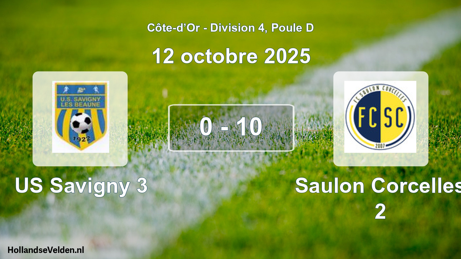Total number of matches played: US Savigny 3 - Saulon Corcelles 2 0 - 10 (12 October 2025)