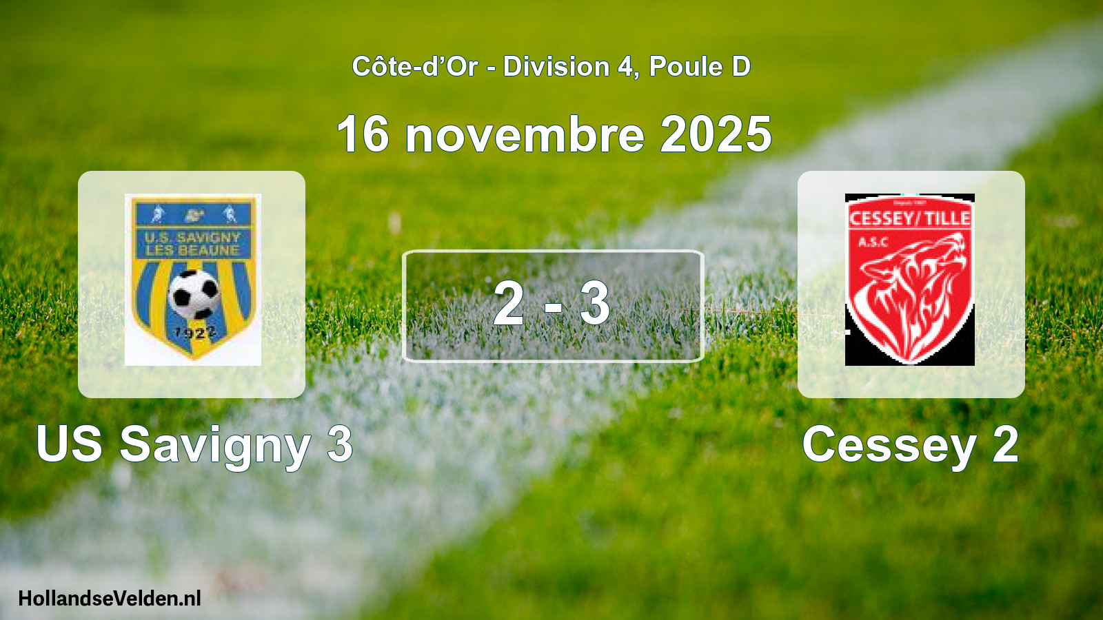 Total number of matches played: US Savigny 3 - Cessey 2 2 - 3 (16 November 2025)
