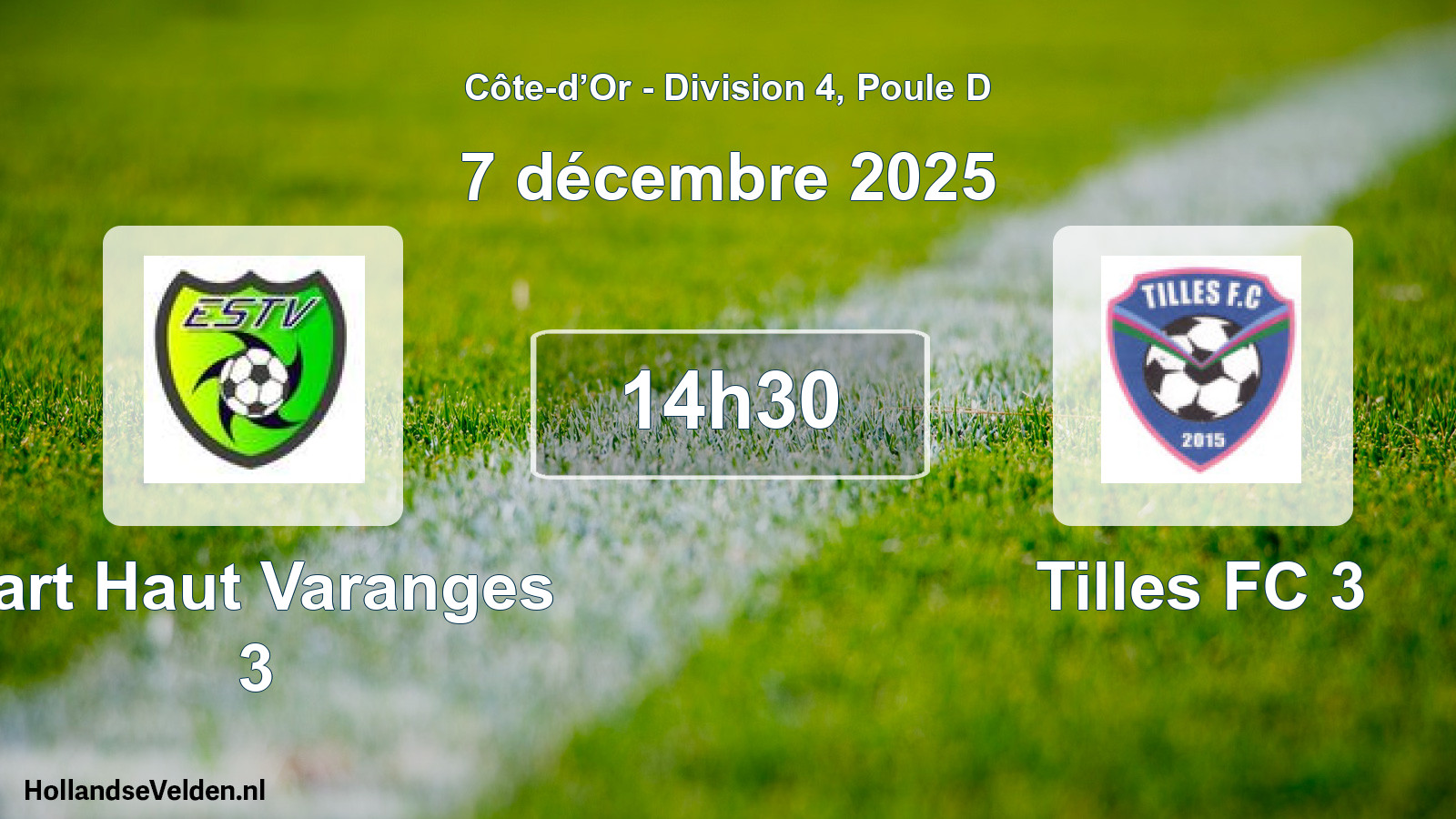 Match programmé: Tart Haut Varanges 3 - Tilles FC 3 (7 décembre 2025)