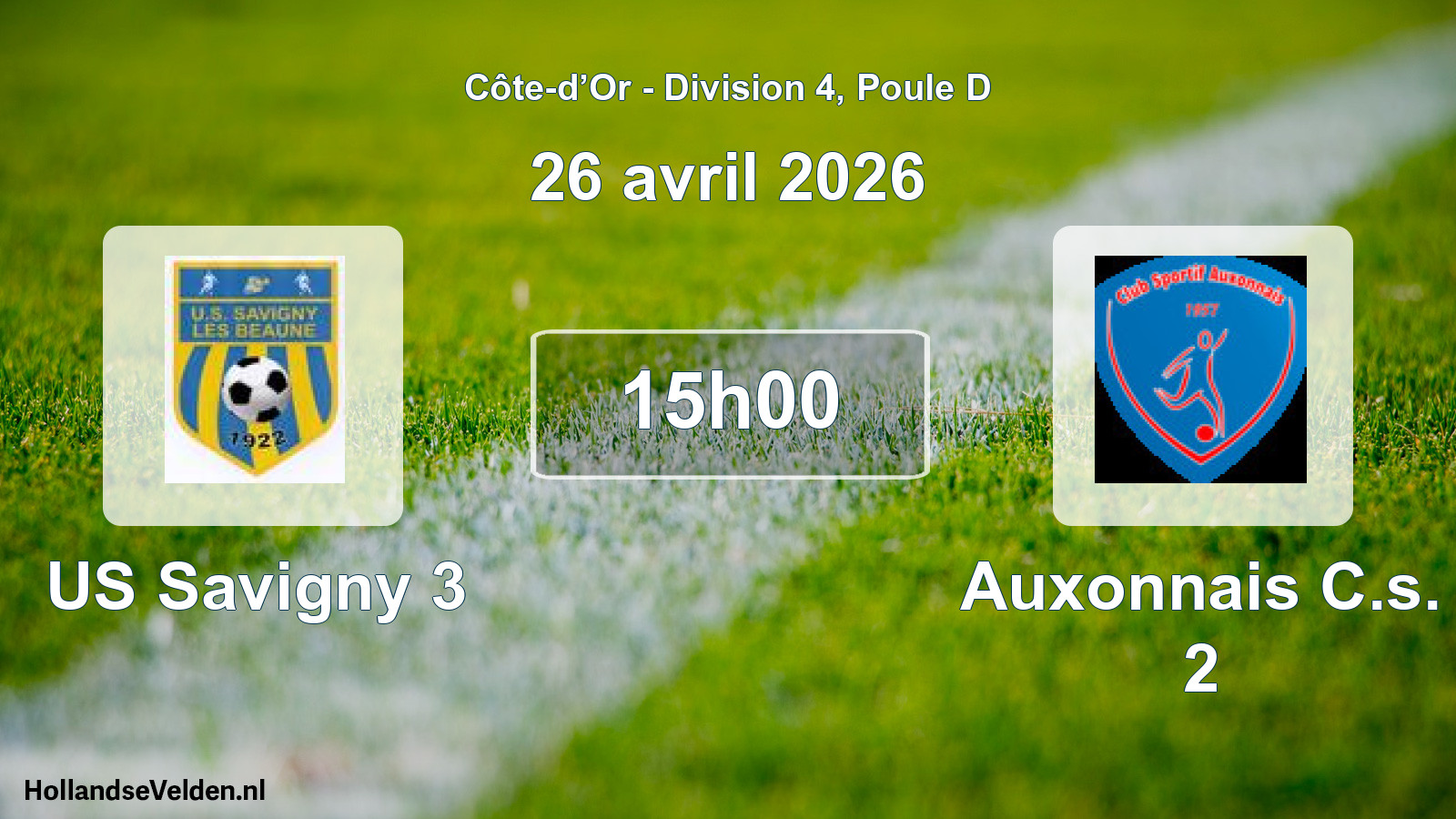 Geplande wedstrijd: US Savigny 3 - Auxonnais C.s. 2 (26 april 2026)