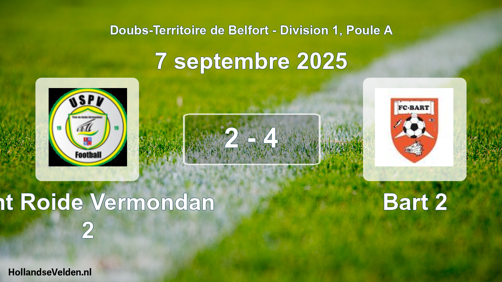Total number of matches played: Pont Roide Vermondan 2 - Bart 2 2 - 4 (7 September 2025)