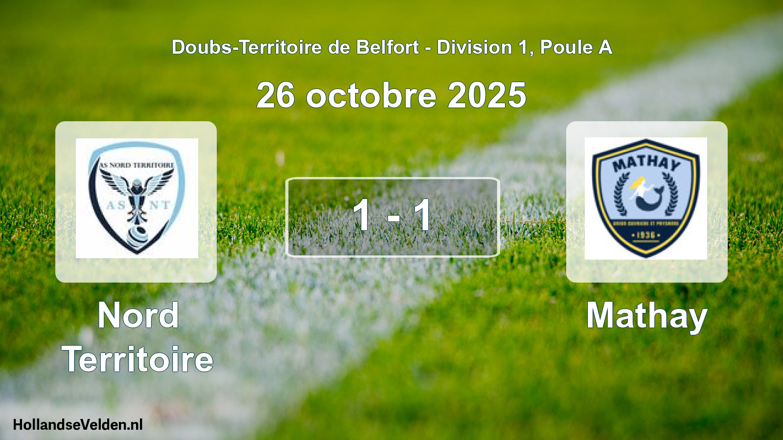 Total number of matches played: Nord Territoire - Mathay 1 - 1 (26 October 2025)